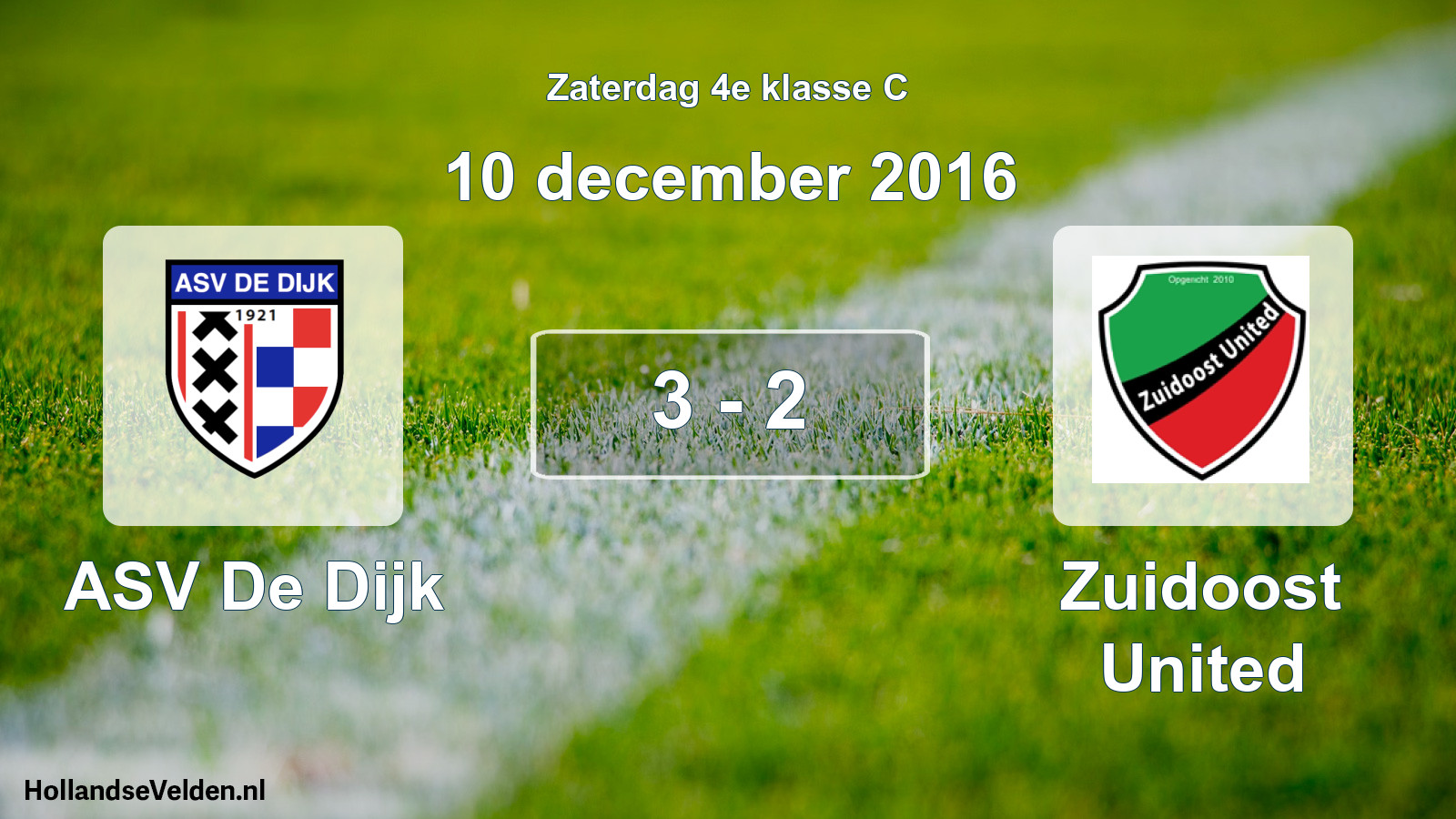 Total number of matches played: ASV De Dijk - Zuidoost United 3 - 2 (10 December 2016)