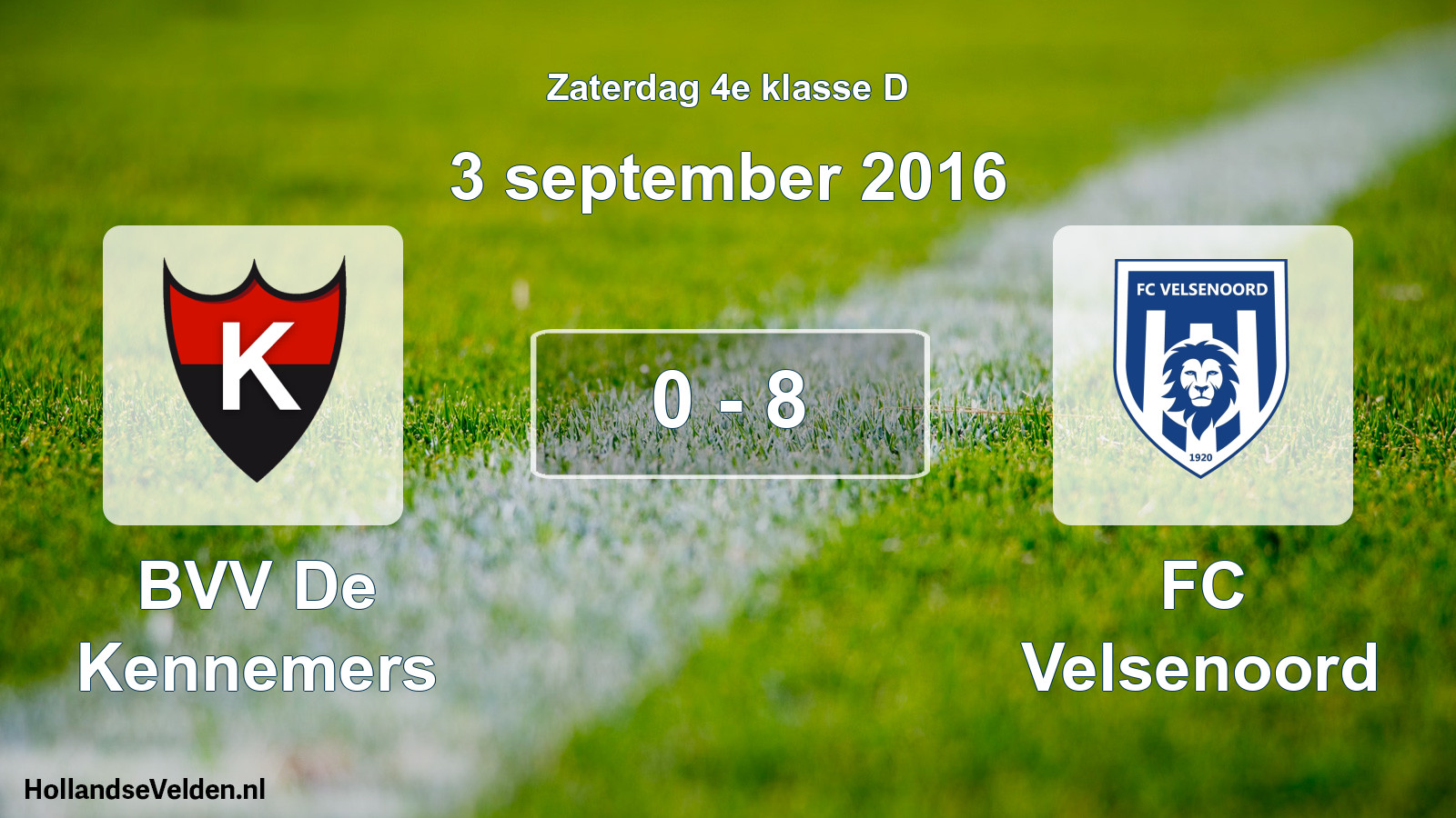Total number of matches played: BVV De Kennemers - FC Velsenoord 0 - 8 (3 September 2016)
