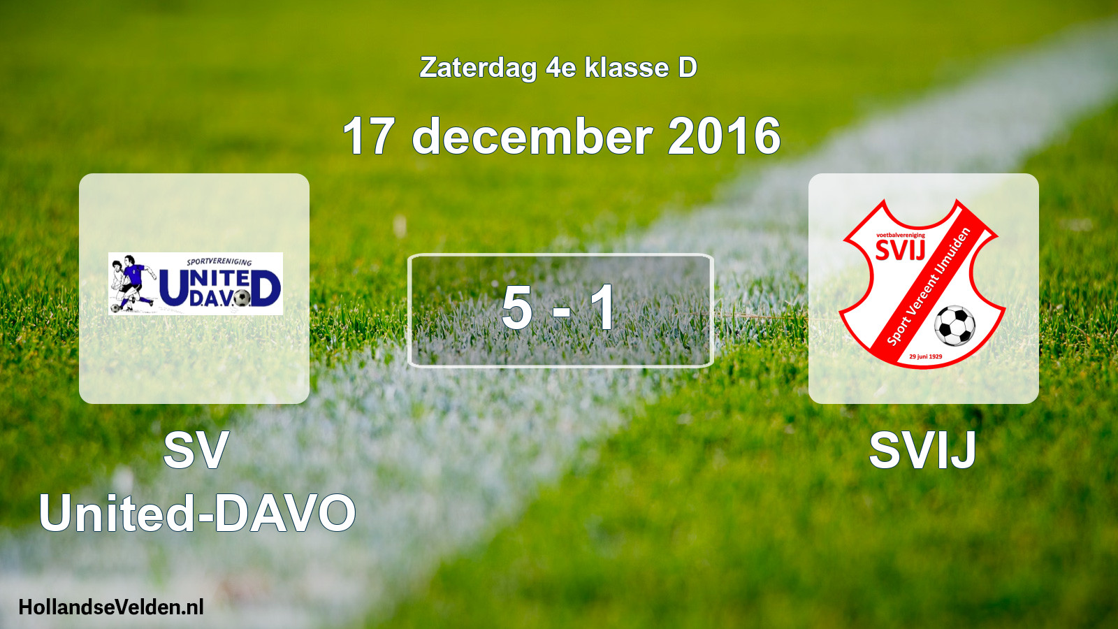 Total number of matches played: SV United-DAVO - SVIJ 5 - 1 (17 December 2016)