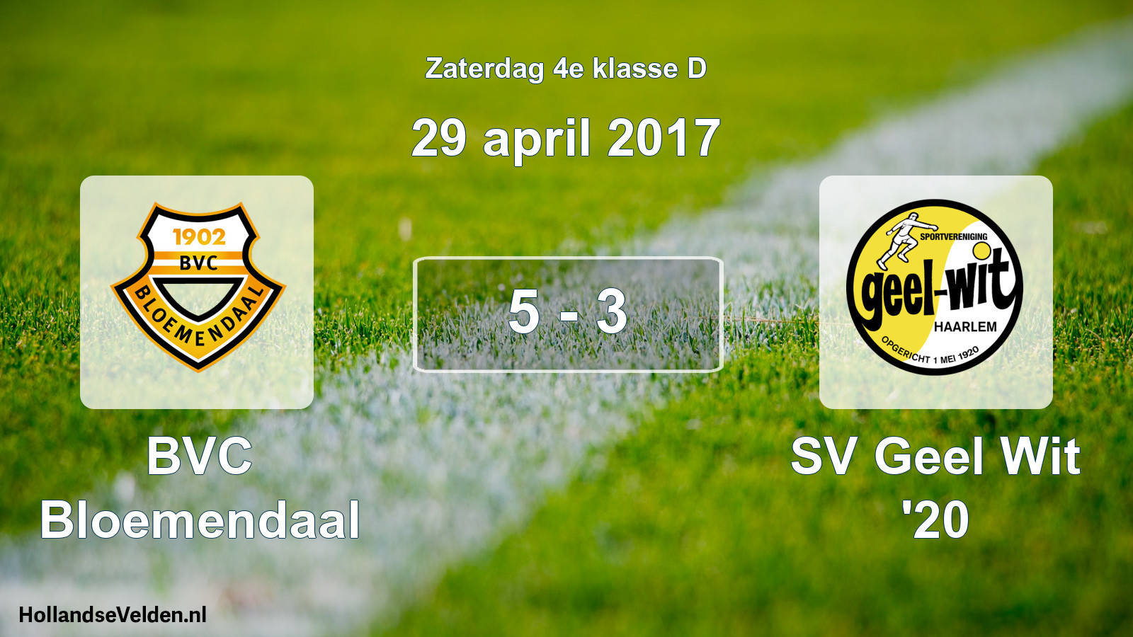 Total number of matches played: BVC Bloemendaal - SV Geel Wit '20 5 - 3 (29 April 2017)