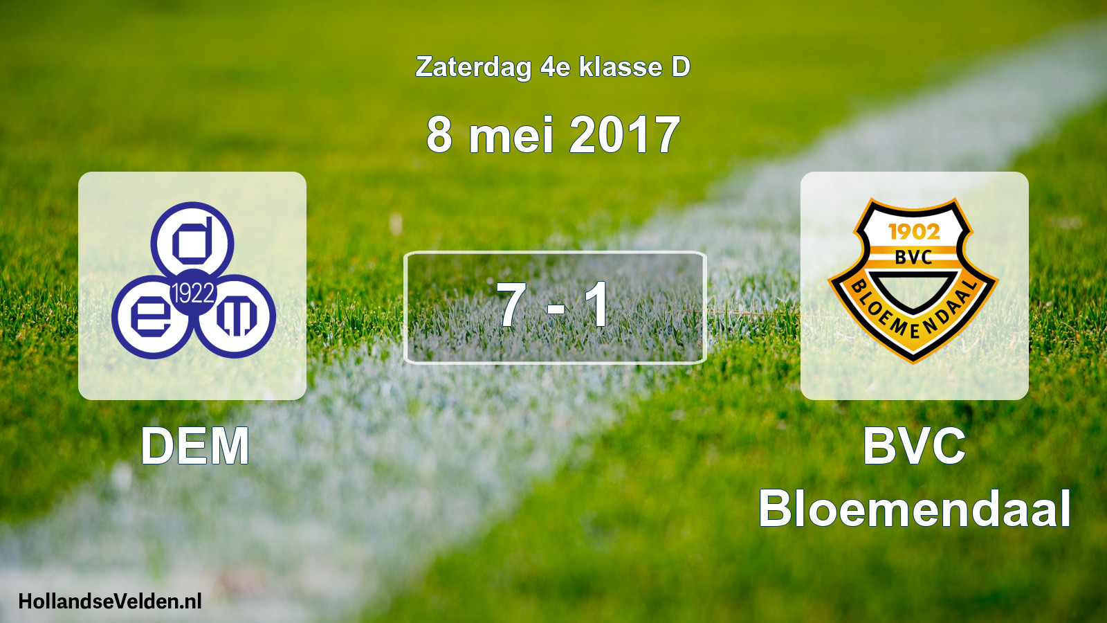 Total number of matches played: DEM - BVC Bloemendaal 7 - 1 (8 May 2017)