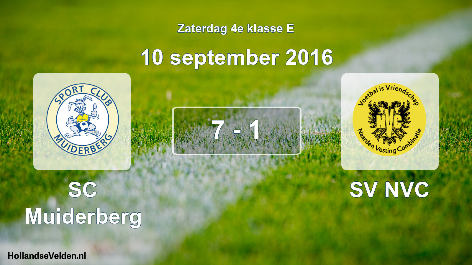 Total number of matches played: SC Muiderberg - SV NVC 7 - 1 (10 September 2016)