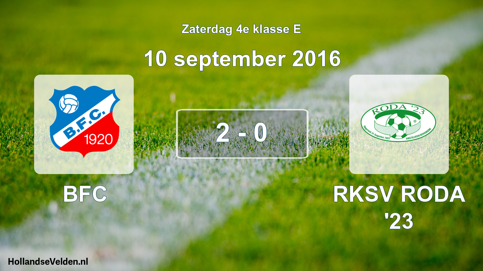 Total number of matches played: BFC - RKSV RODA '23 2 - 0 (10 September 2016)