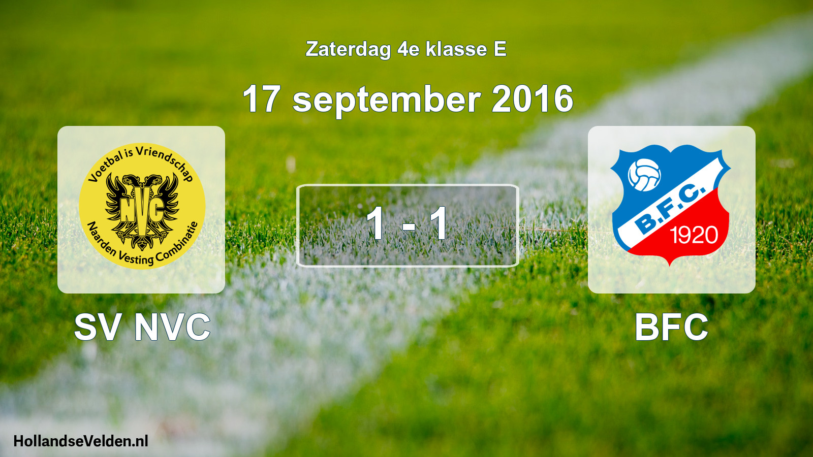 Total number of matches played: SV NVC - BFC 1 - 1 (17 September 2016)