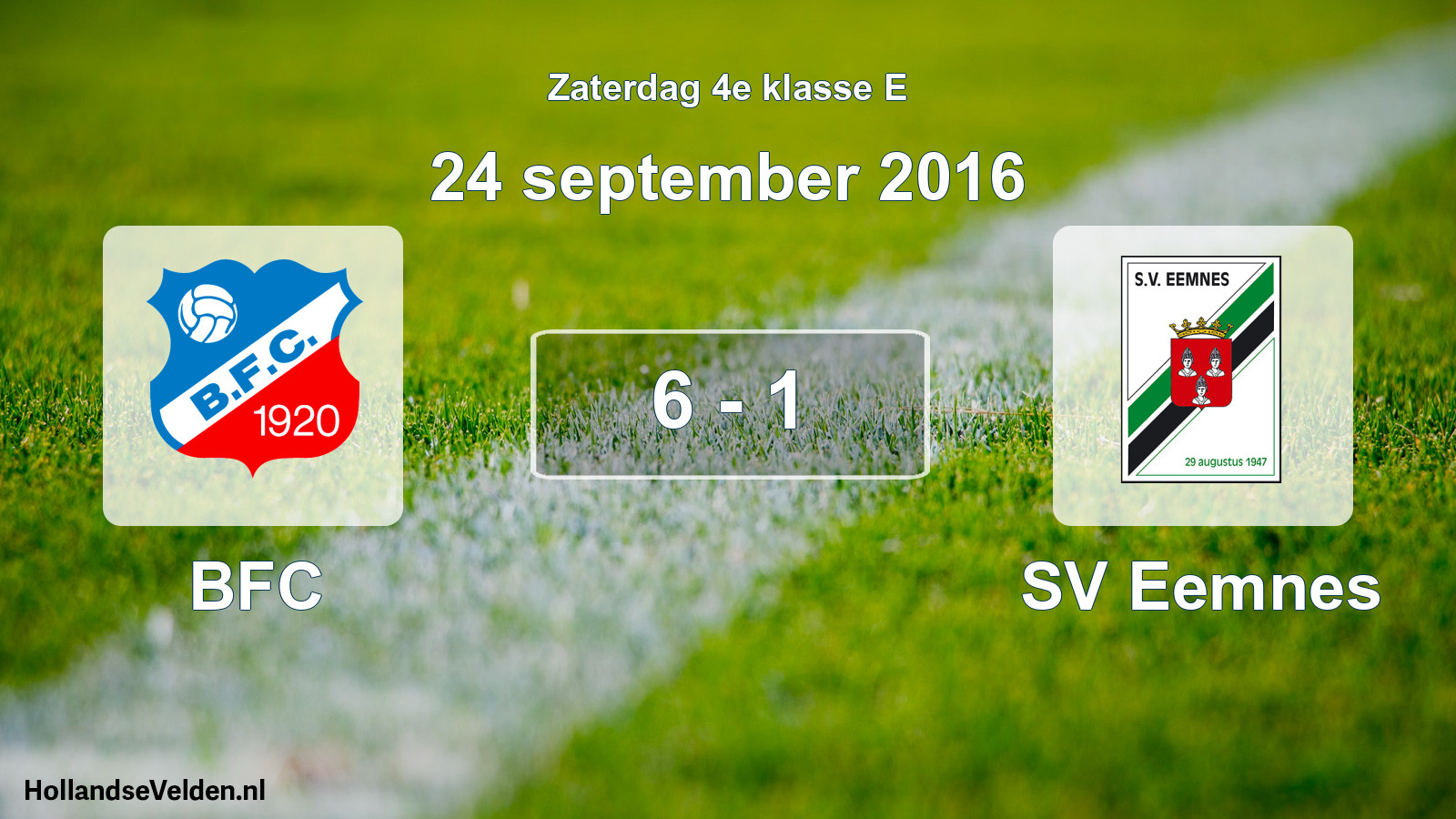Total number of matches played: BFC - SV Eemnes 6 - 1 (24 September 2016)