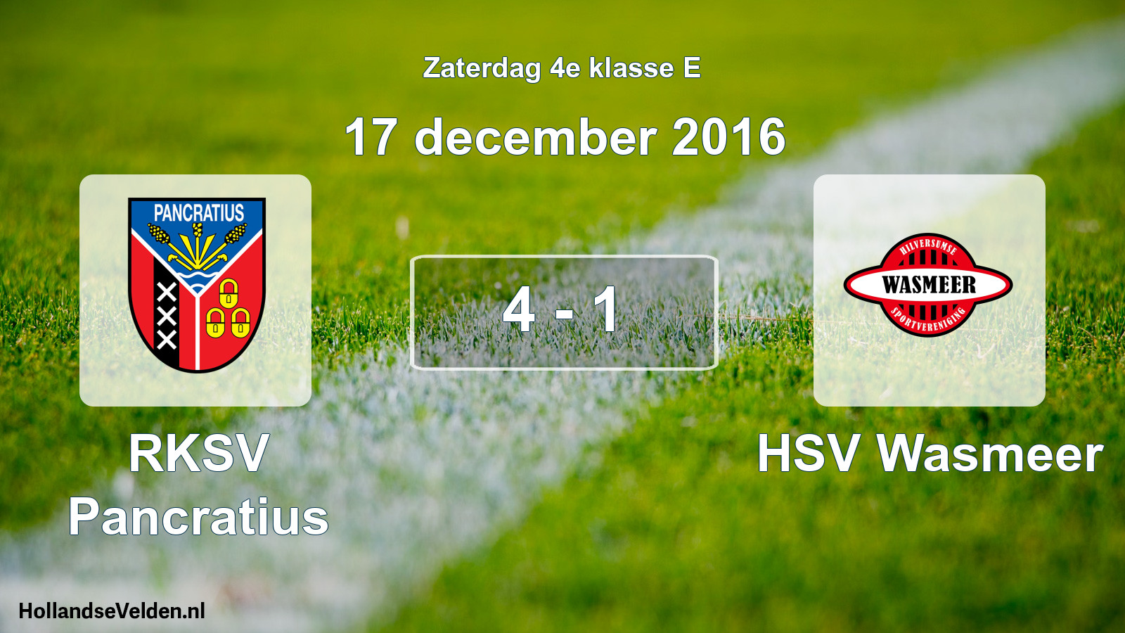 Total number of matches played: RKSV Pancratius - HSV Wasmeer 4 - 1 (17 December 2016)