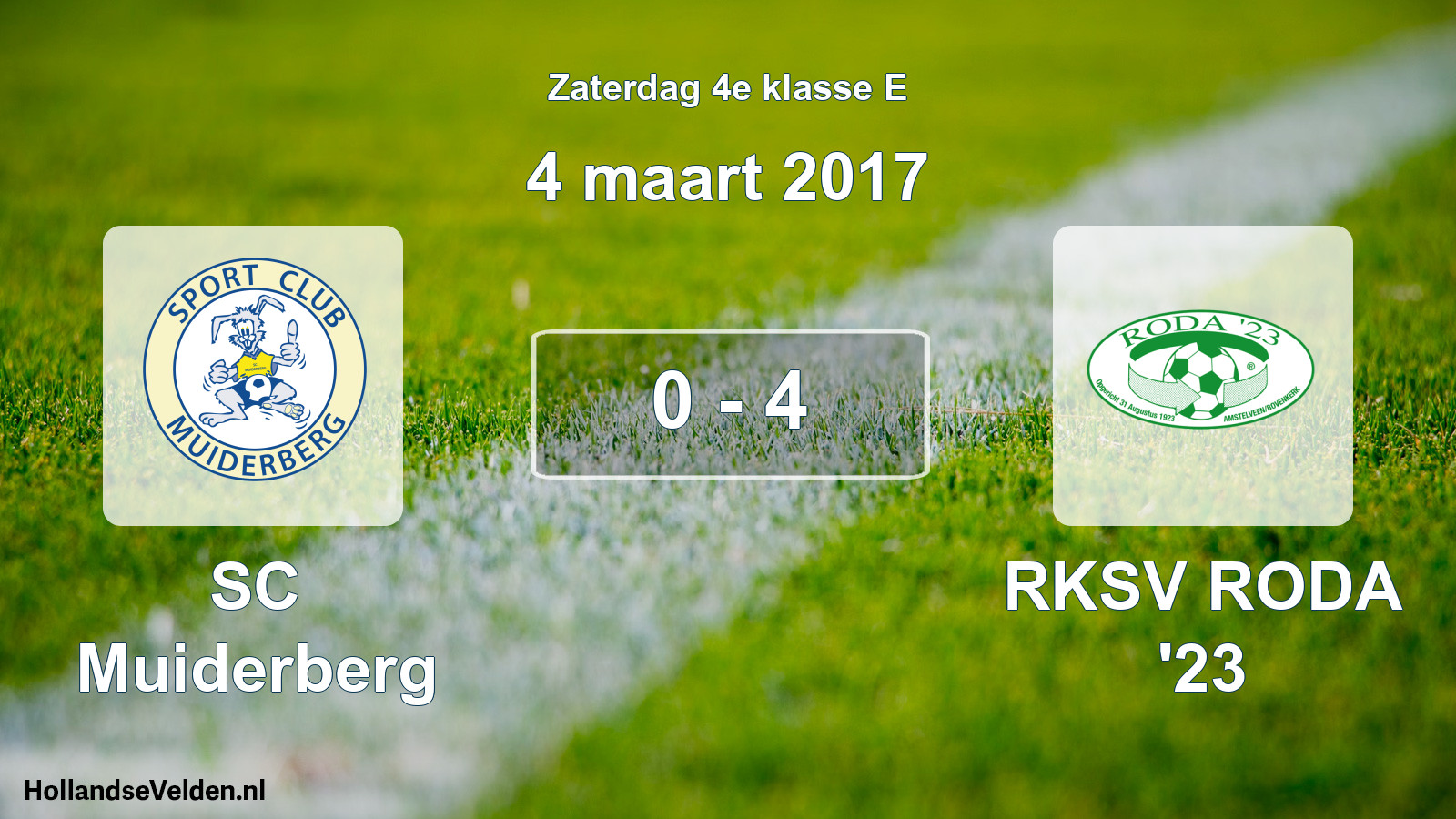 Total number of matches played: SC Muiderberg - RKSV RODA '23 0 - 4 (4 March 2017)