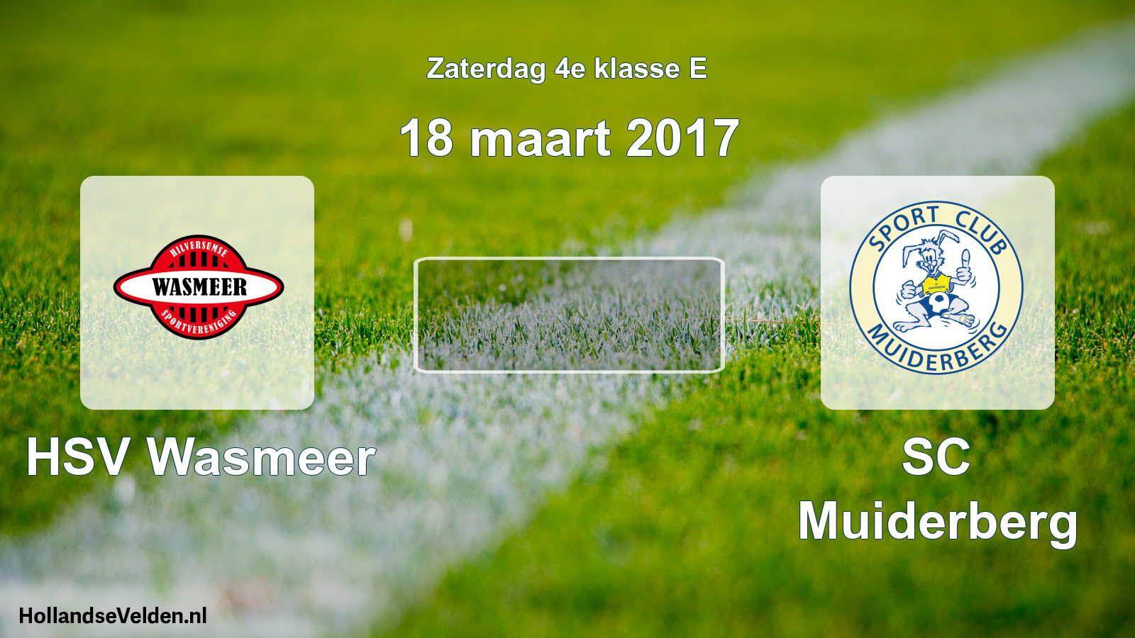 Scheduled Match: HSV Wasmeer - SC Muiderberg (18 March 2017)