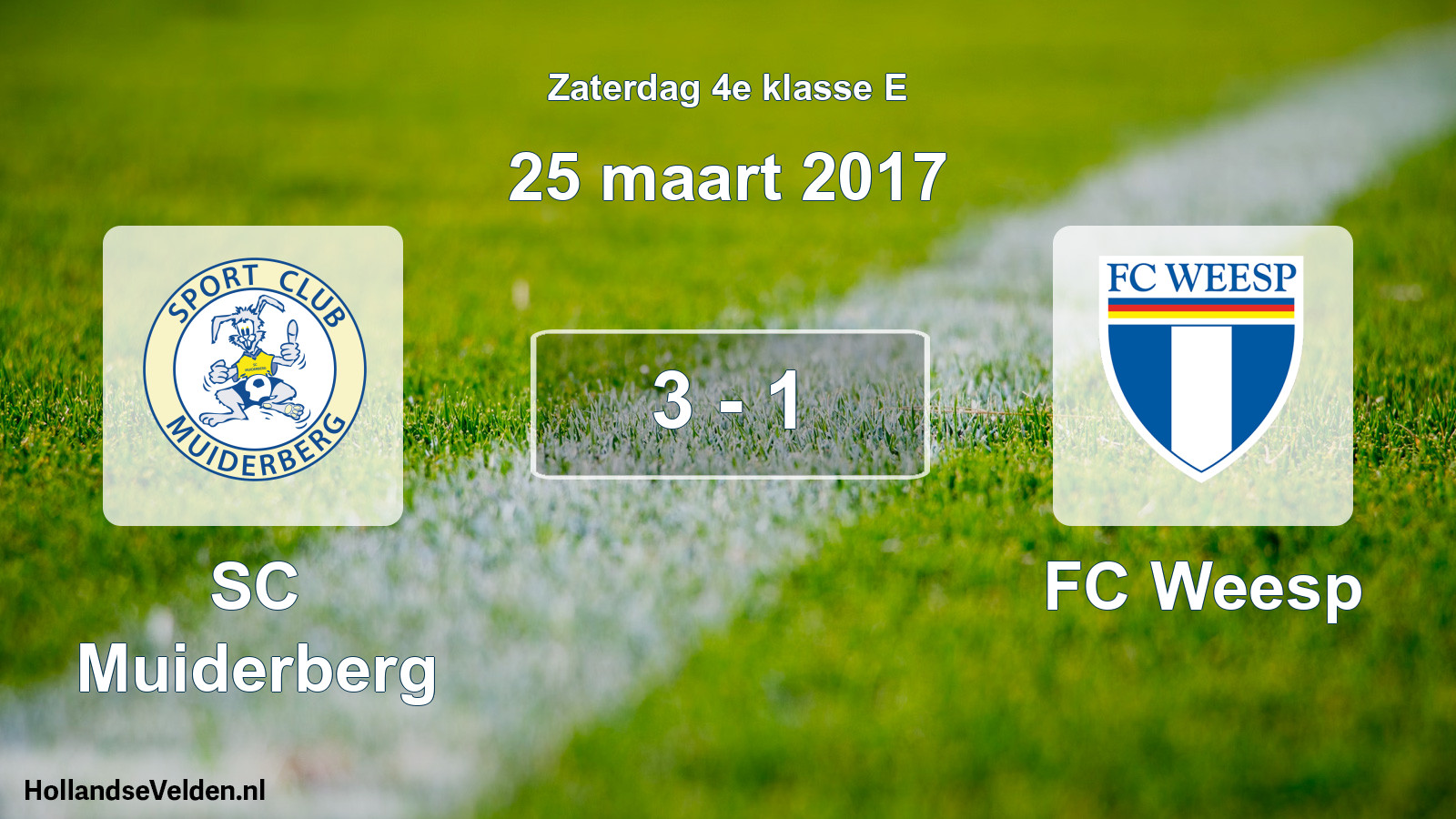 Total number of matches played: SC Muiderberg - FC Weesp 3 - 1 (25 March 2017)