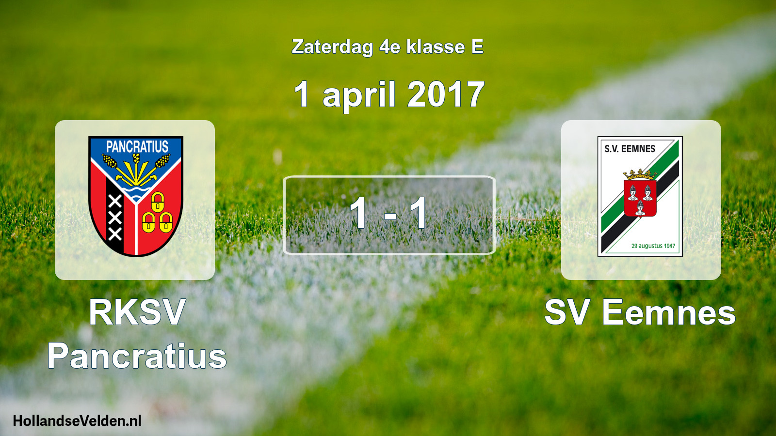 Total number of matches played: RKSV Pancratius - SV Eemnes 1 - 1 (1 April 2017)
