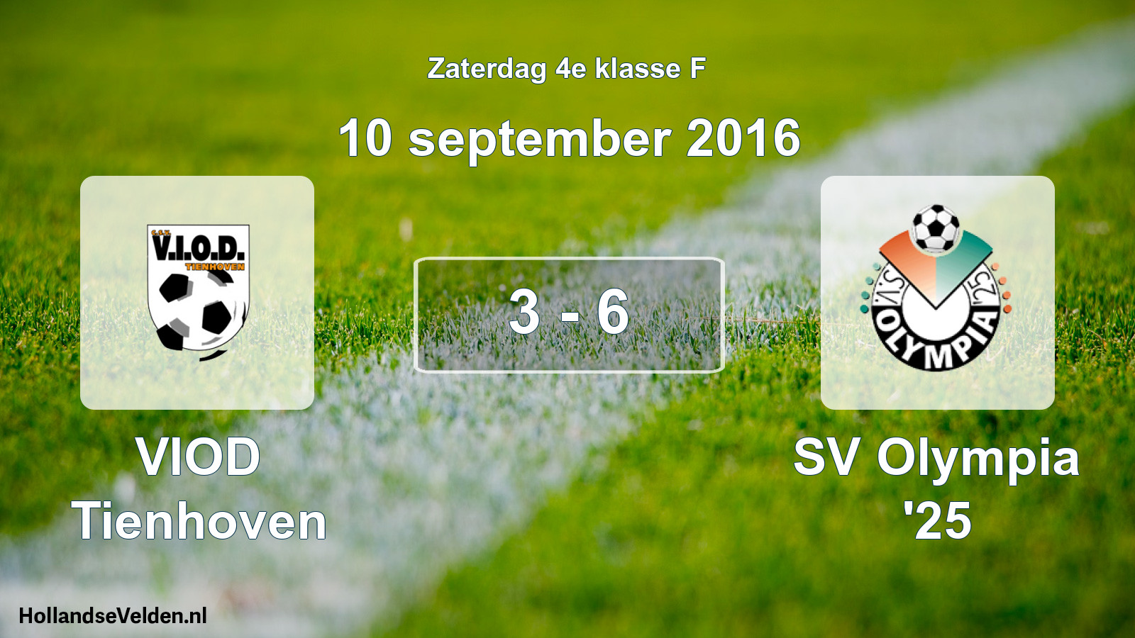 Total number of matches played: VIOD Tienhoven - SV Olympia '25 3 - 6 (10 September 2016)