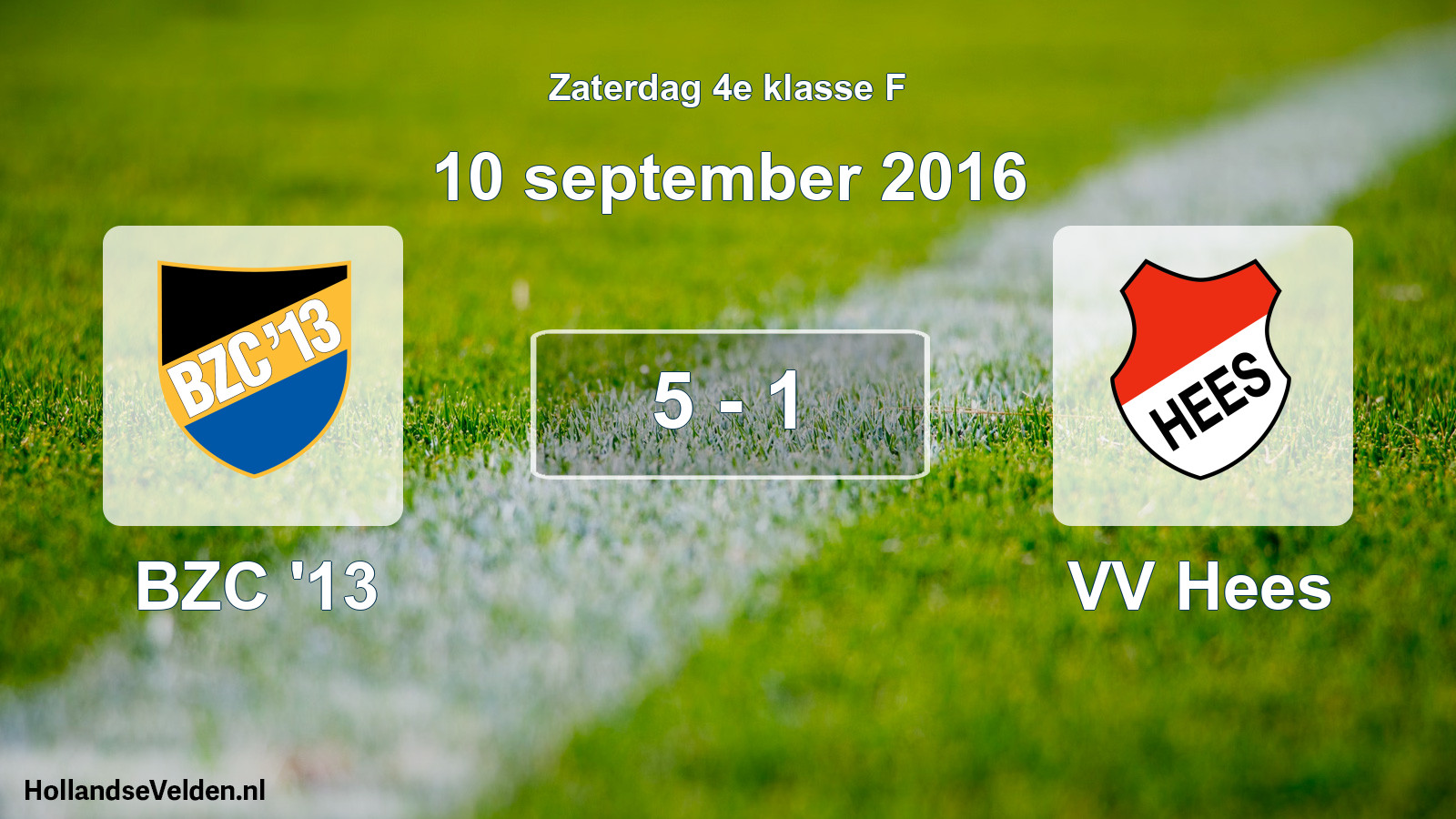 Total number of matches played: BZC '13 - VV Hees 5 - 1 (10 September 2016)