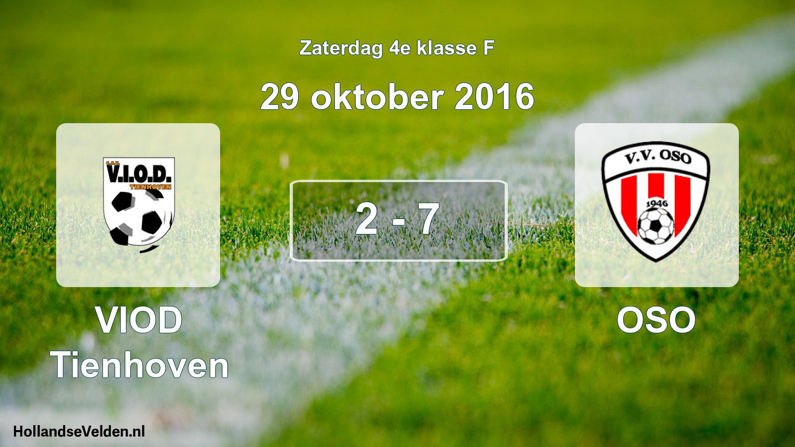 Total number of matches played: VIOD Tienhoven - OSO 2 - 7 (29 October 2016)