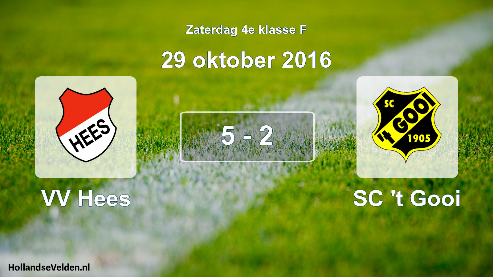 Total number of matches played: VV Hees - SC 't Gooi 5 - 2 (29 October 2016)