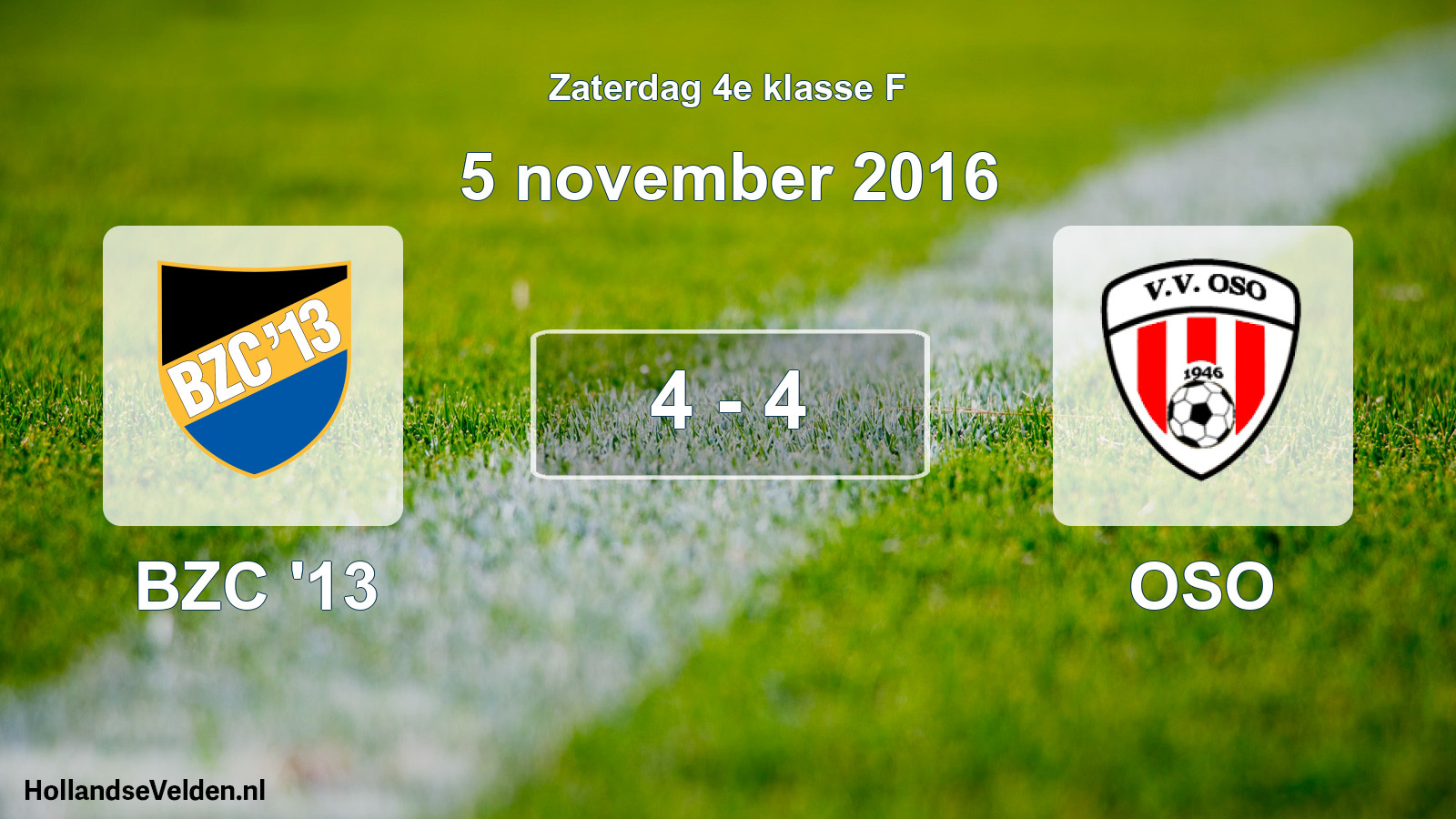 Total number of matches played: BZC '13 - OSO 4 - 4 (5 November 2016)