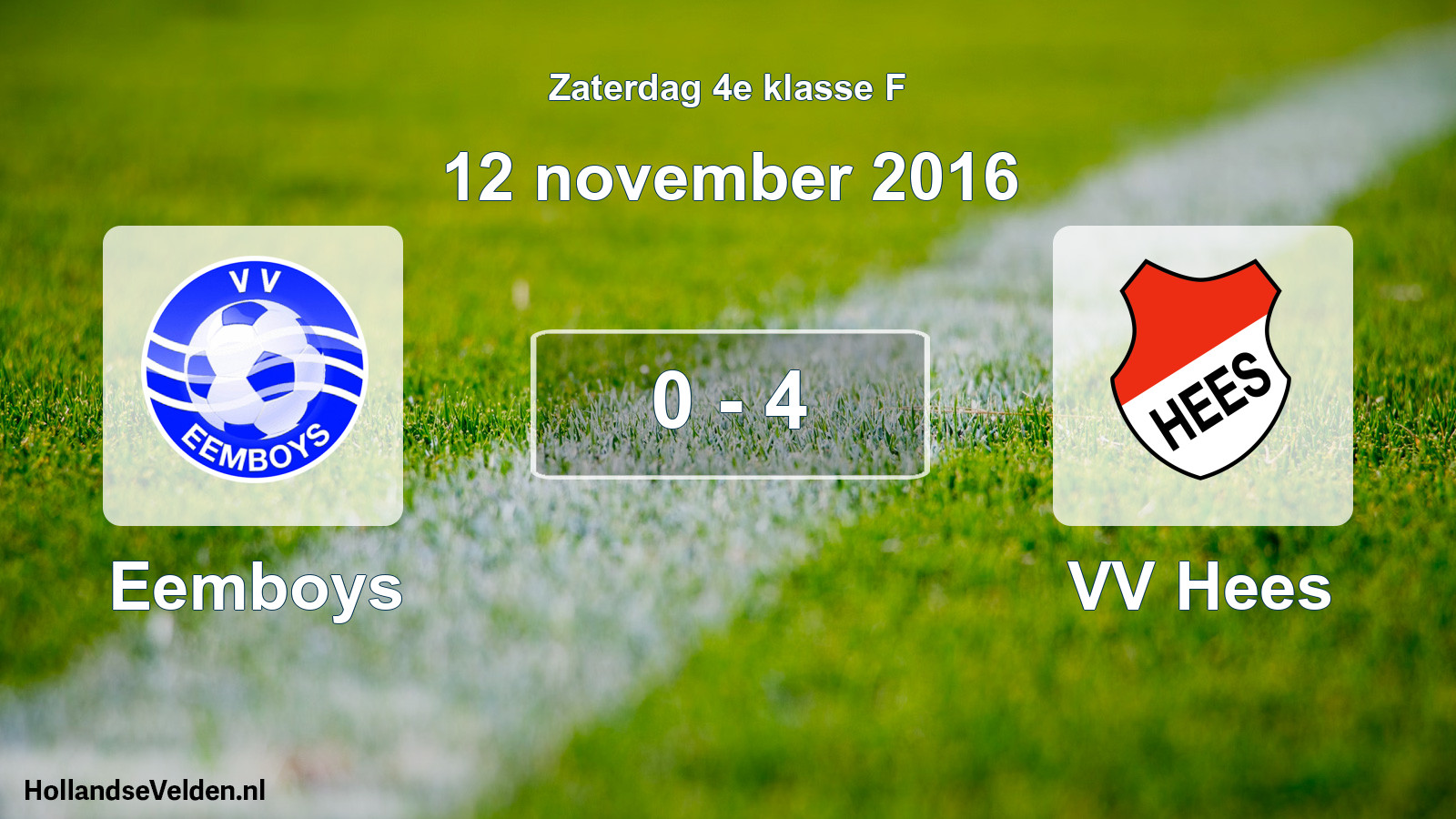 Total number of matches played: Eemboys - VV Hees 0 - 4 (12 November 2016)