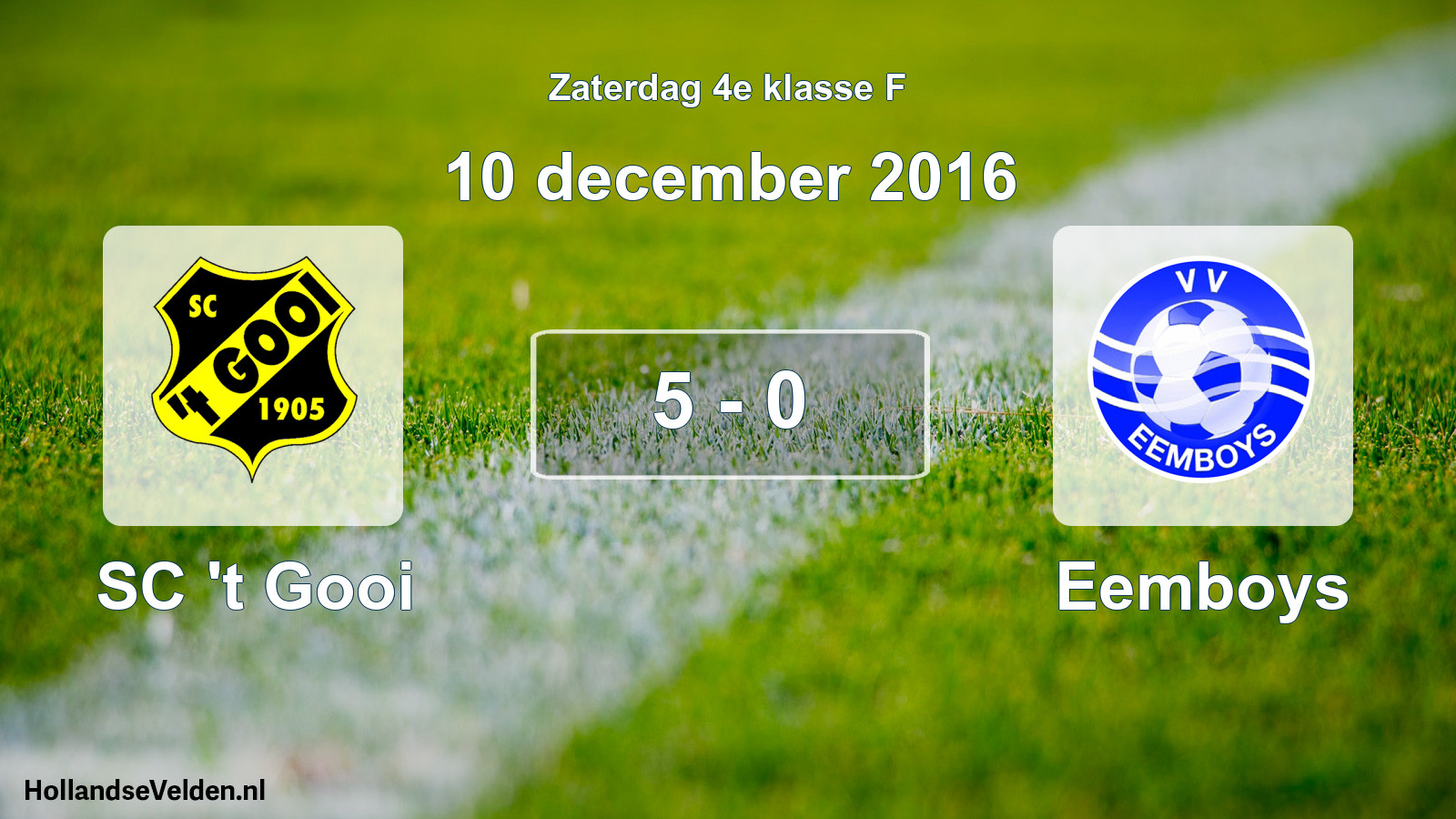 Total number of matches played: SC 't Gooi - Eemboys 5 - 0 (10 December 2016)