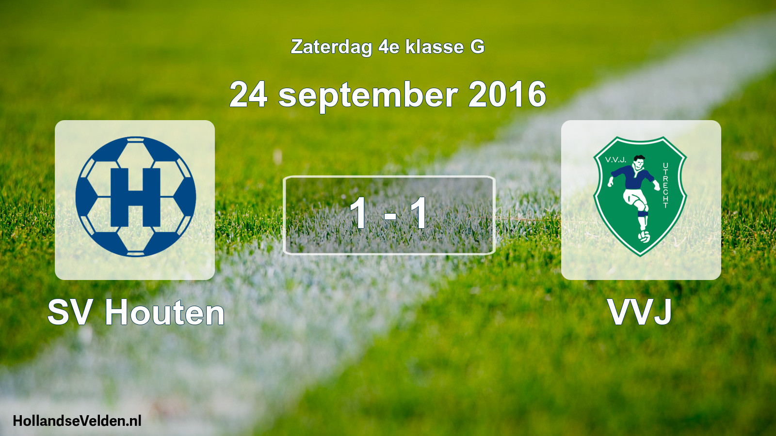 Total number of matches played: SV Houten - VVJ 1 - 1 (24 September 2016)