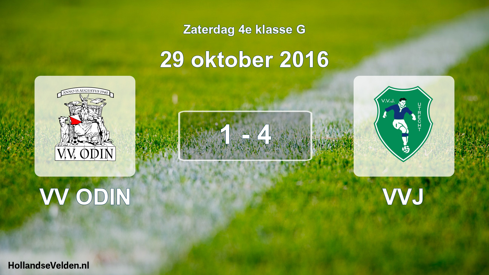 Total number of matches played: VV ODIN - VVJ 1 - 4 (29 October 2016)