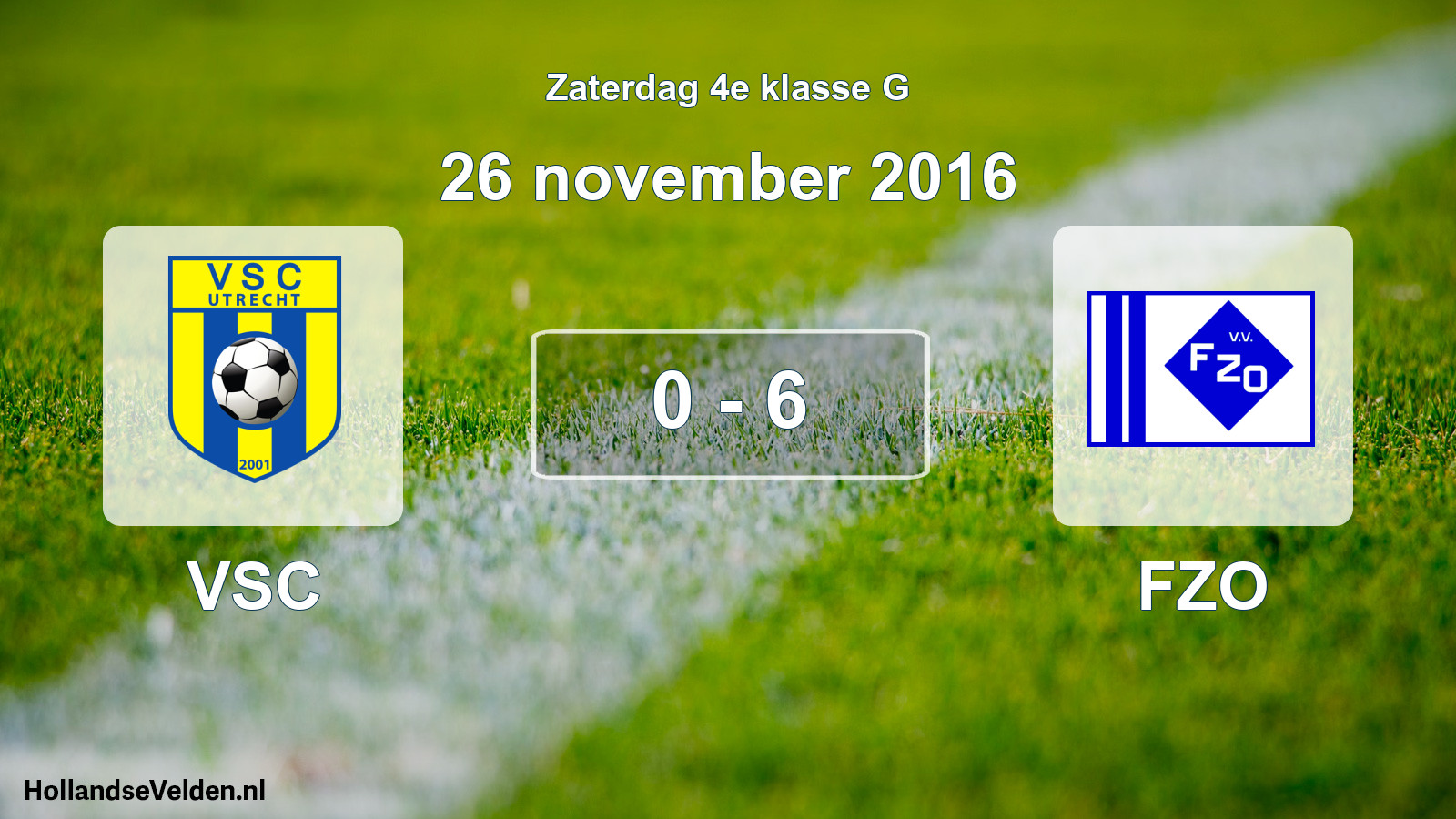 Total number of matches played: VSC - FZO 0 - 6 (26 November 2016)