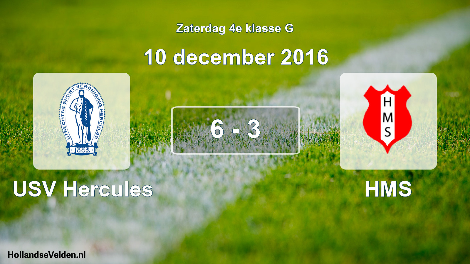 Total number of matches played: USV Hercules - HMS 6 - 3 (10 December 2016)