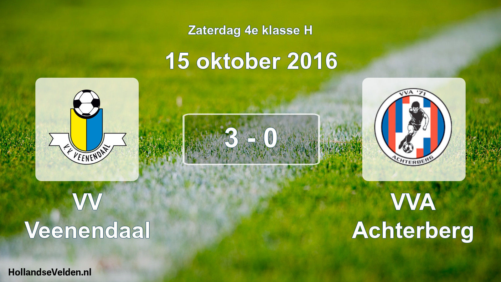 Total number of matches played: VV Veenendaal - VVA Achterberg 3 - 0 (15 October 2016)