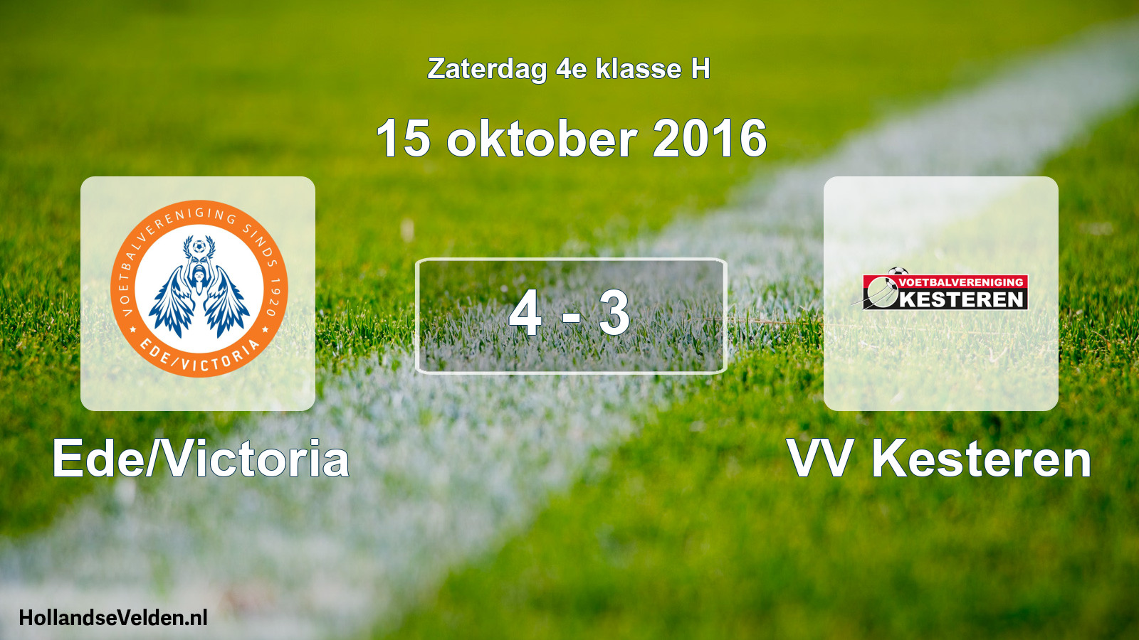 Total number of matches played: Ede/Victoria - VV Kesteren 4 - 3 (15 October 2016)