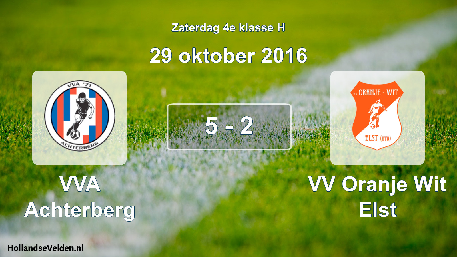 Total number of matches played: VVA Achterberg - VV Oranje Wit Elst 5 - 2 (29 October 2016)