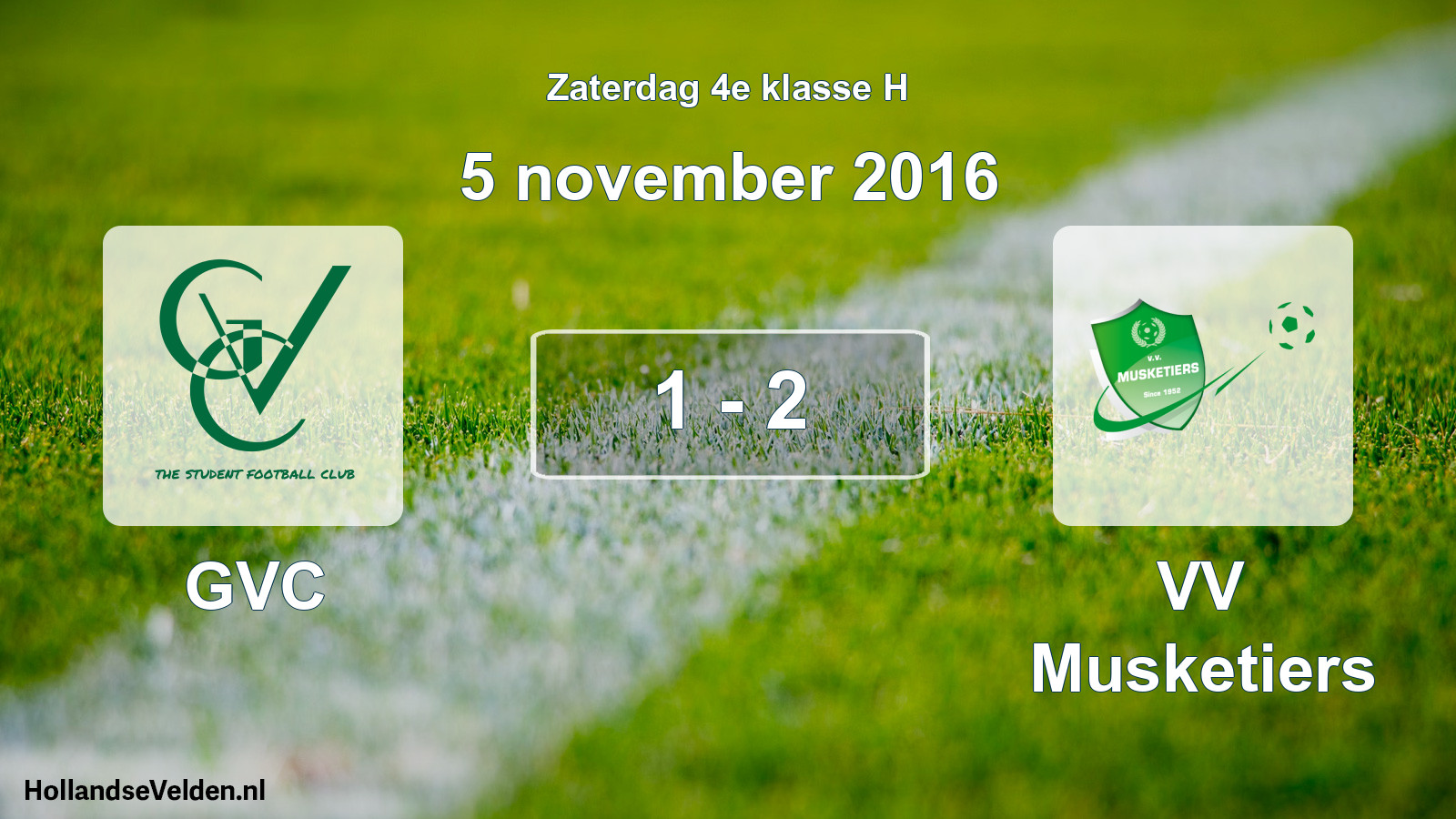 Total number of matches played: GVC - VV Musketiers 1 - 2 (5 November 2016)