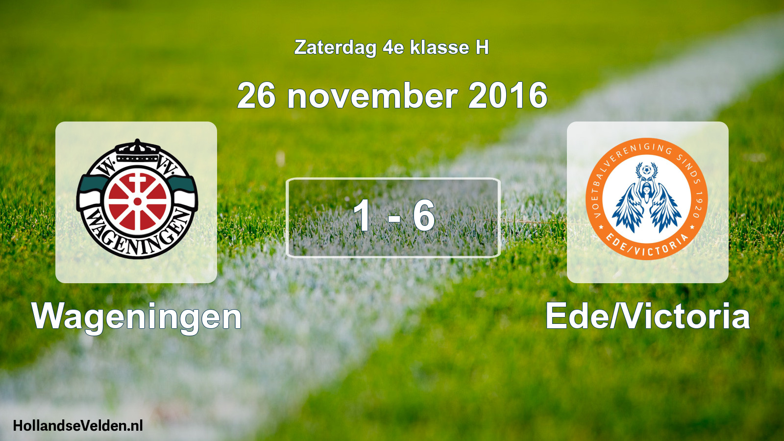 Total number of matches played: Wageningen - Ede/Victoria 1 - 6 (26 November 2016)