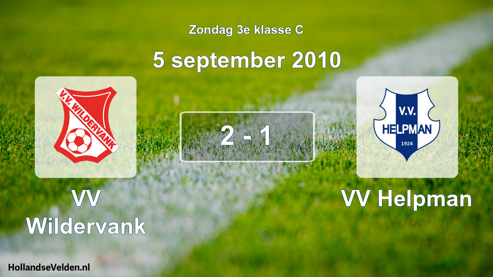 Total number of matches played: VV Wildervank - VV Helpman 2 - 1 (5 September 2010)