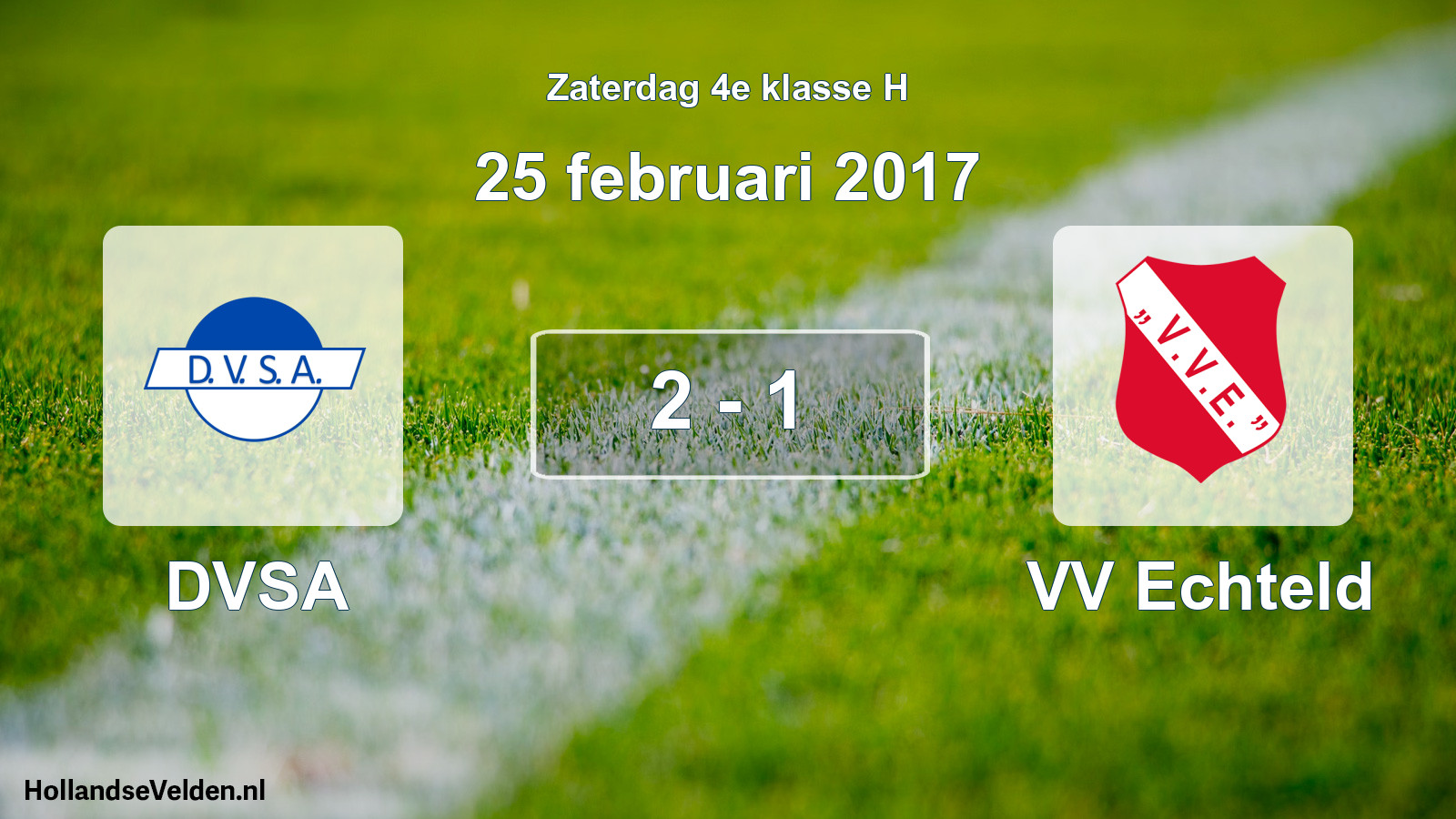 Total number of matches played: DVSA - VV Echteld 2 - 1 (25 February 2017)