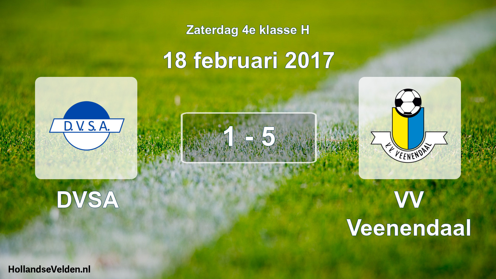 Total number of matches played: DVSA - VV Veenendaal 1 - 5 (18 February 2017)