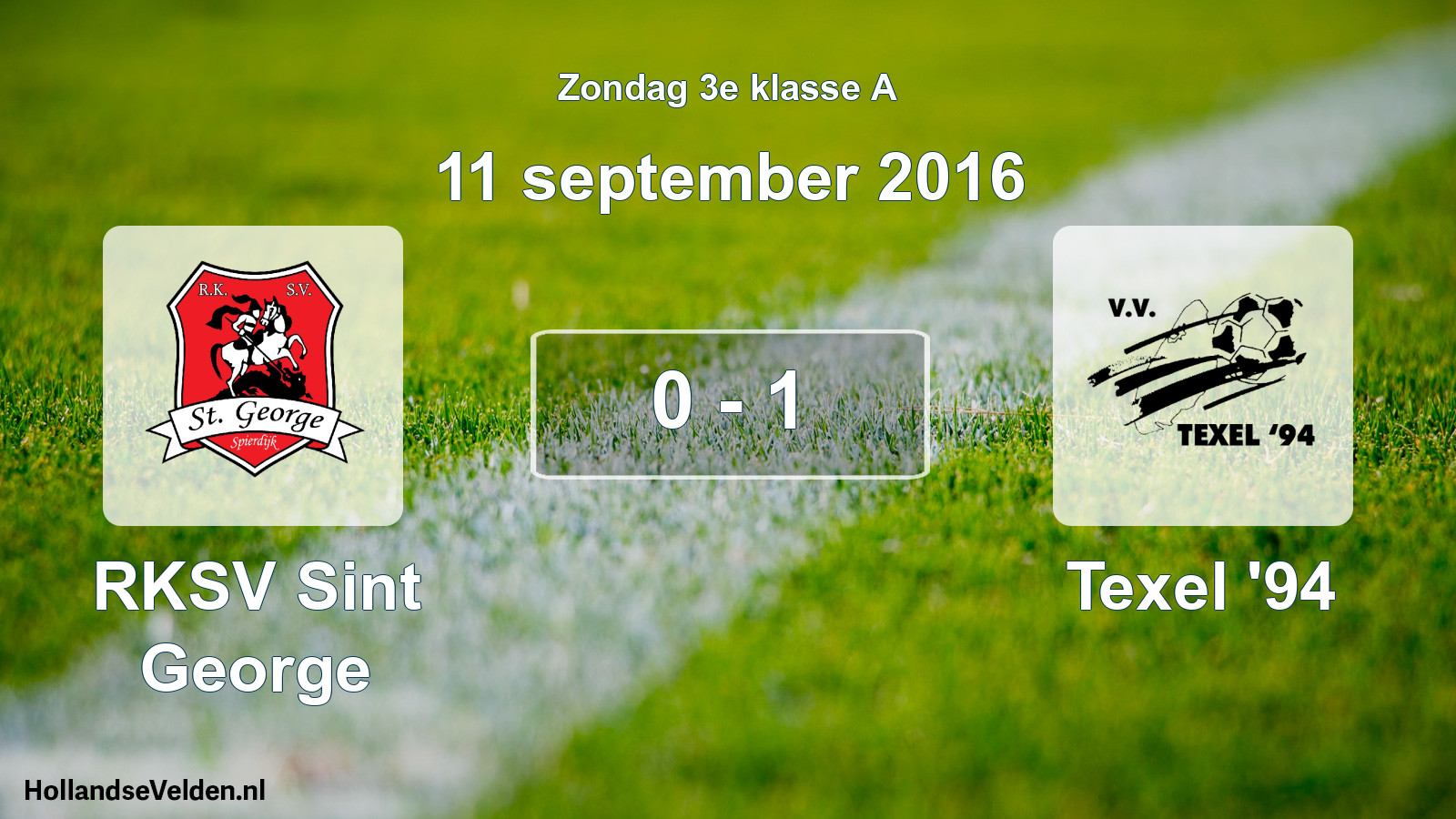 Total number of matches played: RKSV Sint George - Texel '94 0 - 1 (11 September 2016)