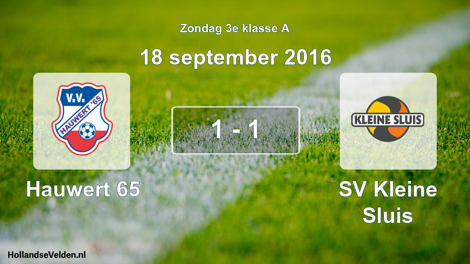 Total number of matches played: Hauwert 65 - SV Kleine Sluis 1 - 1 (18 September 2016)
