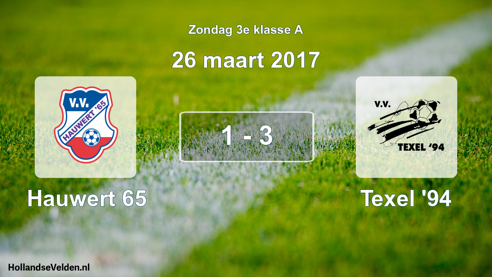 Total number of matches played: Hauwert 65 - Texel '94 1 - 3 (26 March 2017)