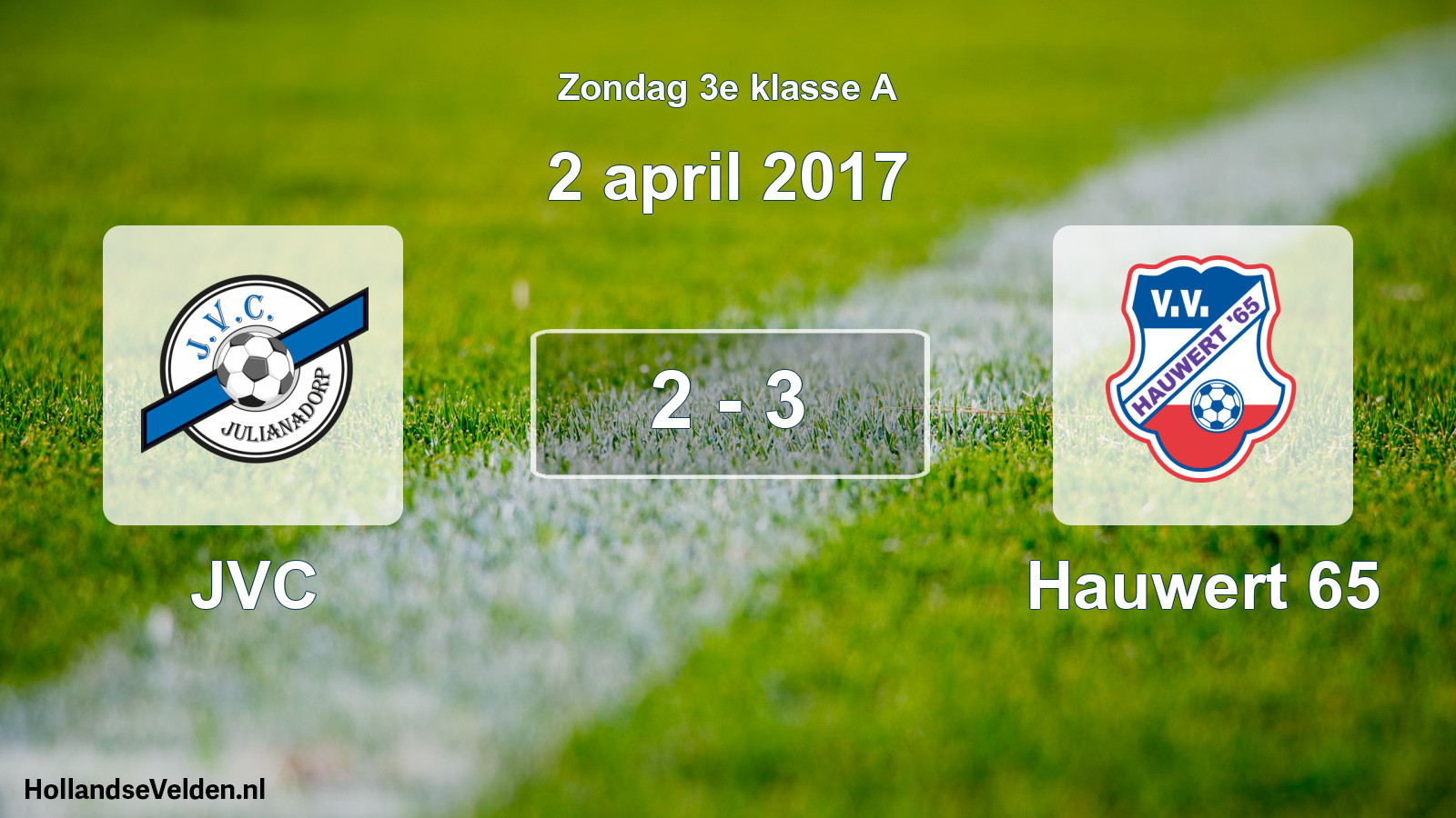 Total number of matches played: JVC - Hauwert 65 2 - 3 (2 April 2017)