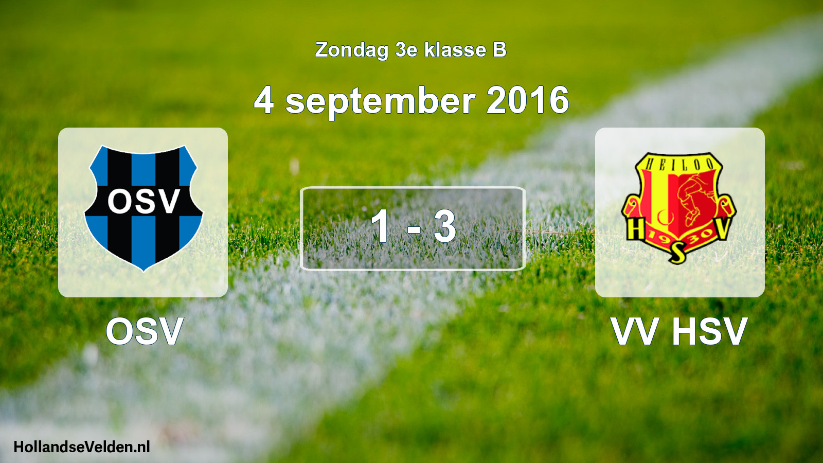 Total number of matches played: OSV - VV HSV 1 - 3 (4 September 2016)