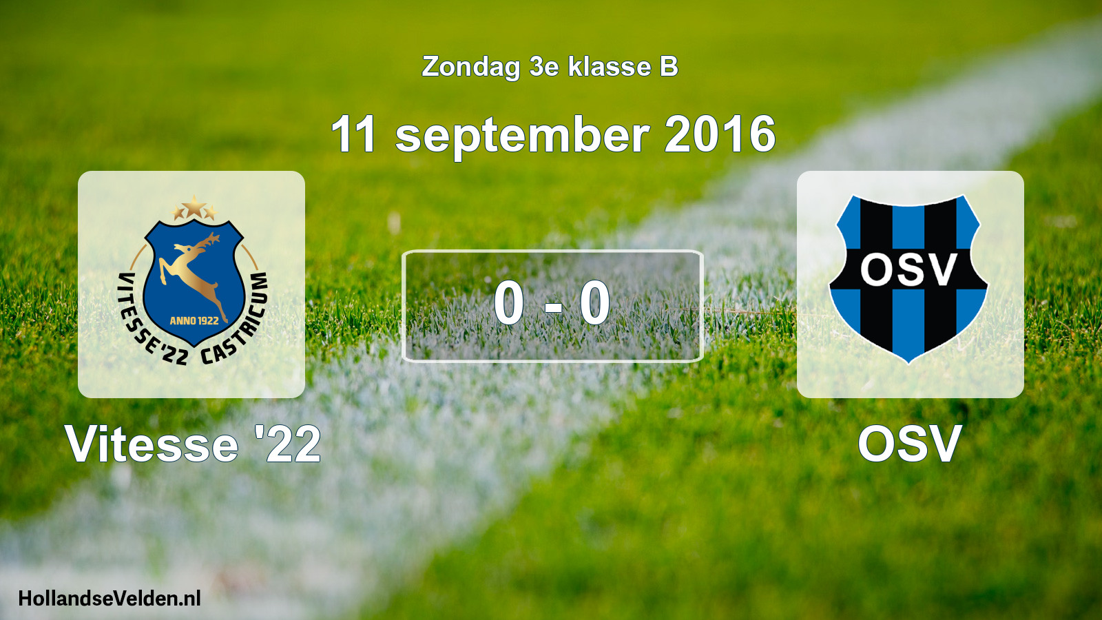 Total number of matches played: Vitesse '22 - OSV 0 - 0 (11 September 2016)