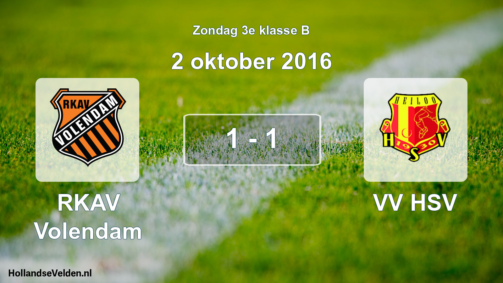 Total number of matches played: RKAV Volendam - VV HSV 1 - 1 (2 October 2016)