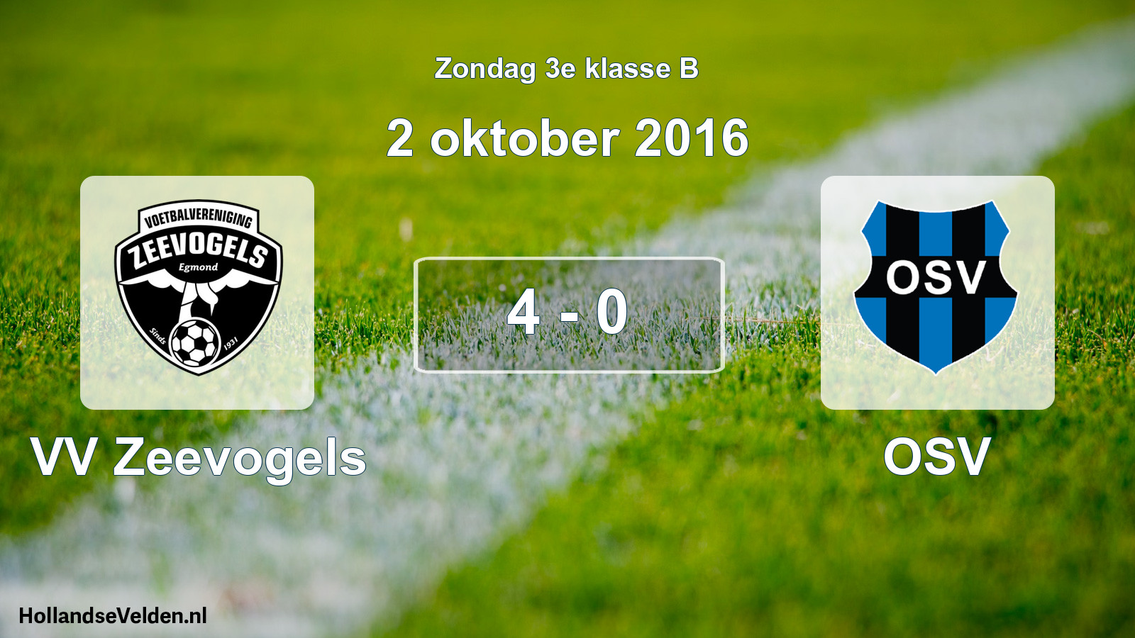 Total number of matches played: VV Zeevogels - OSV 4 - 0 (2 October 2016)