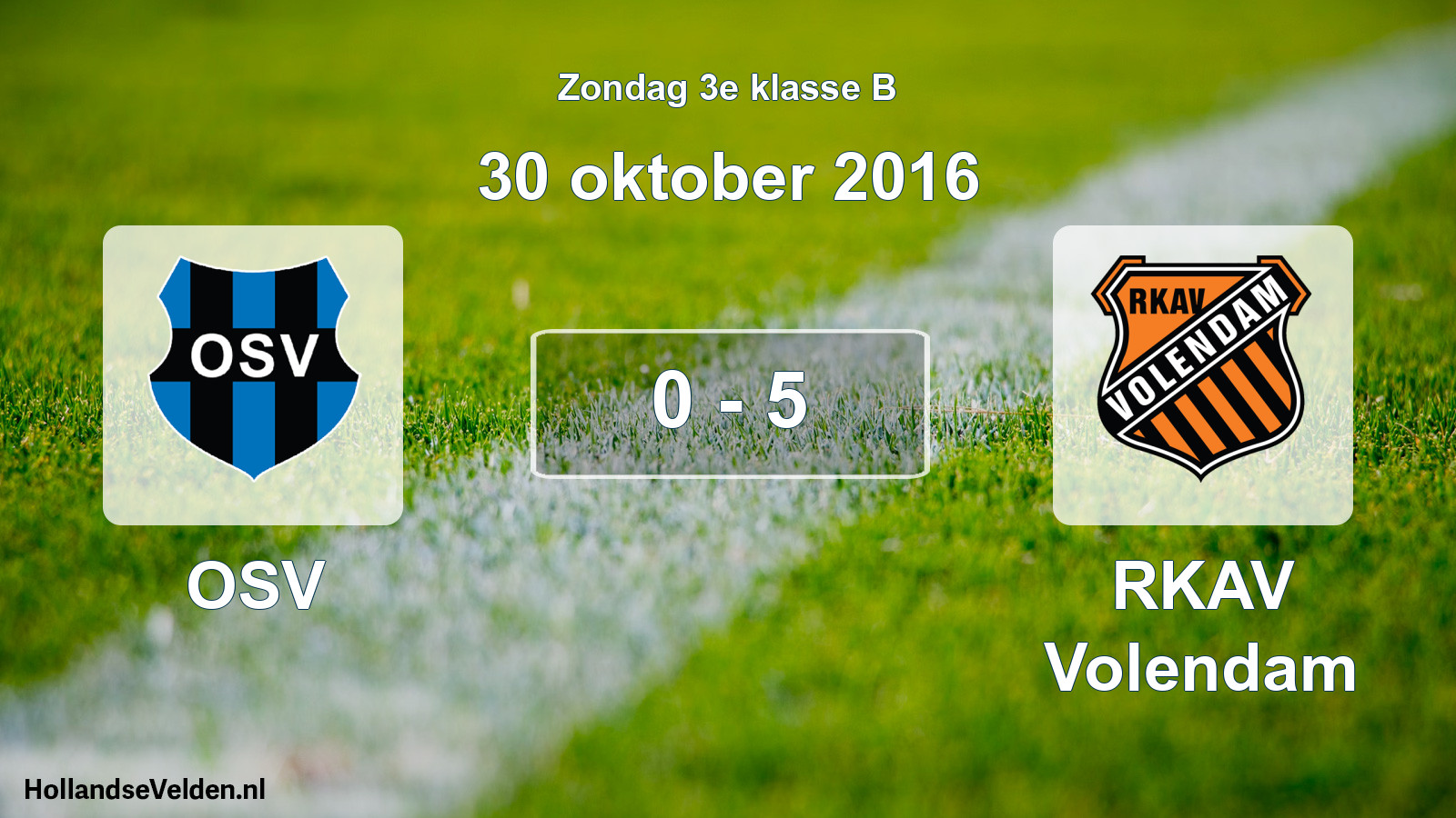 Total number of matches played: OSV - RKAV Volendam 0 - 5 (30 October 2016)