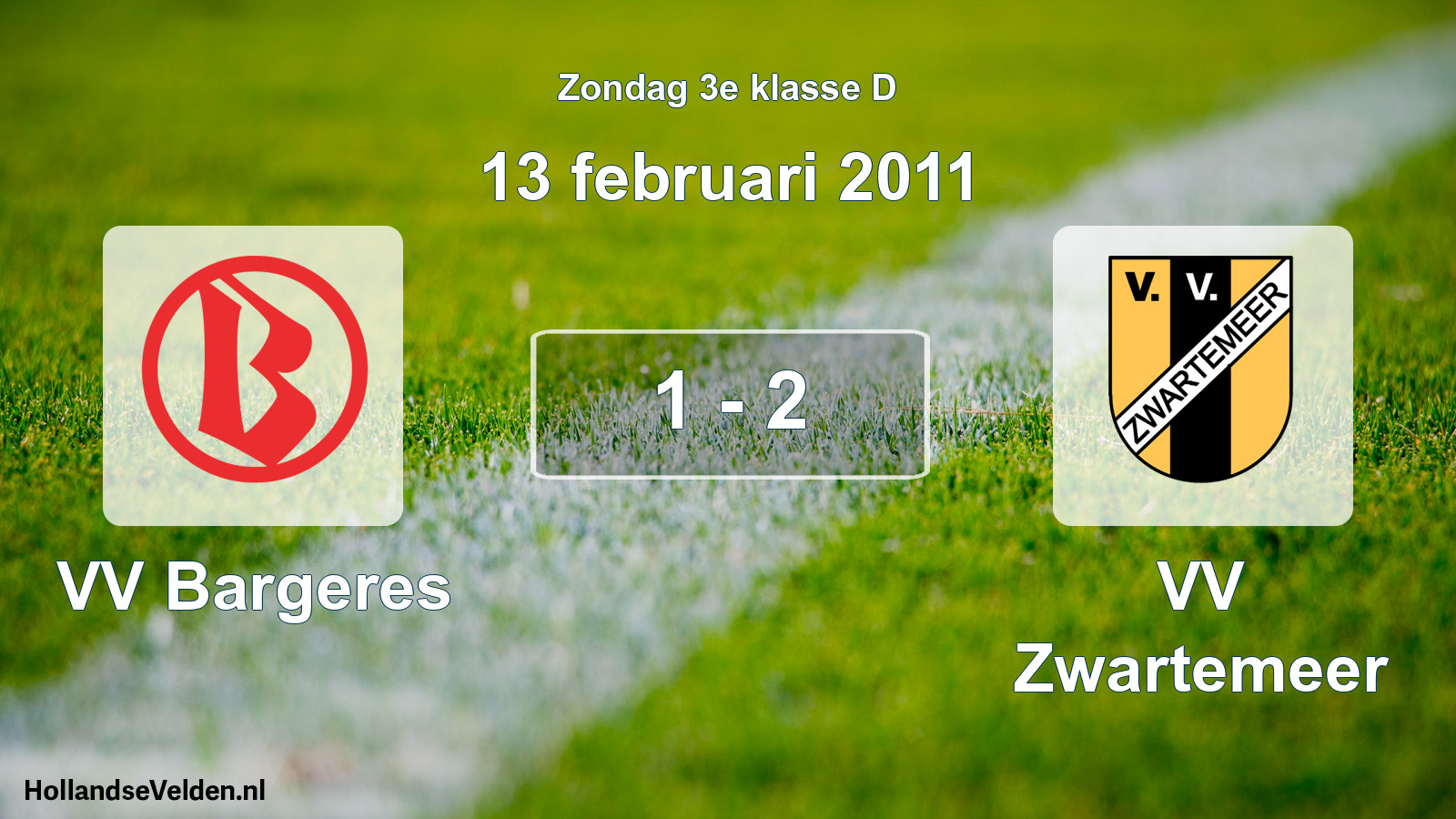 Total number of matches played: VV Bargeres - VV Zwartemeer 1 - 2 (13 February 2011)