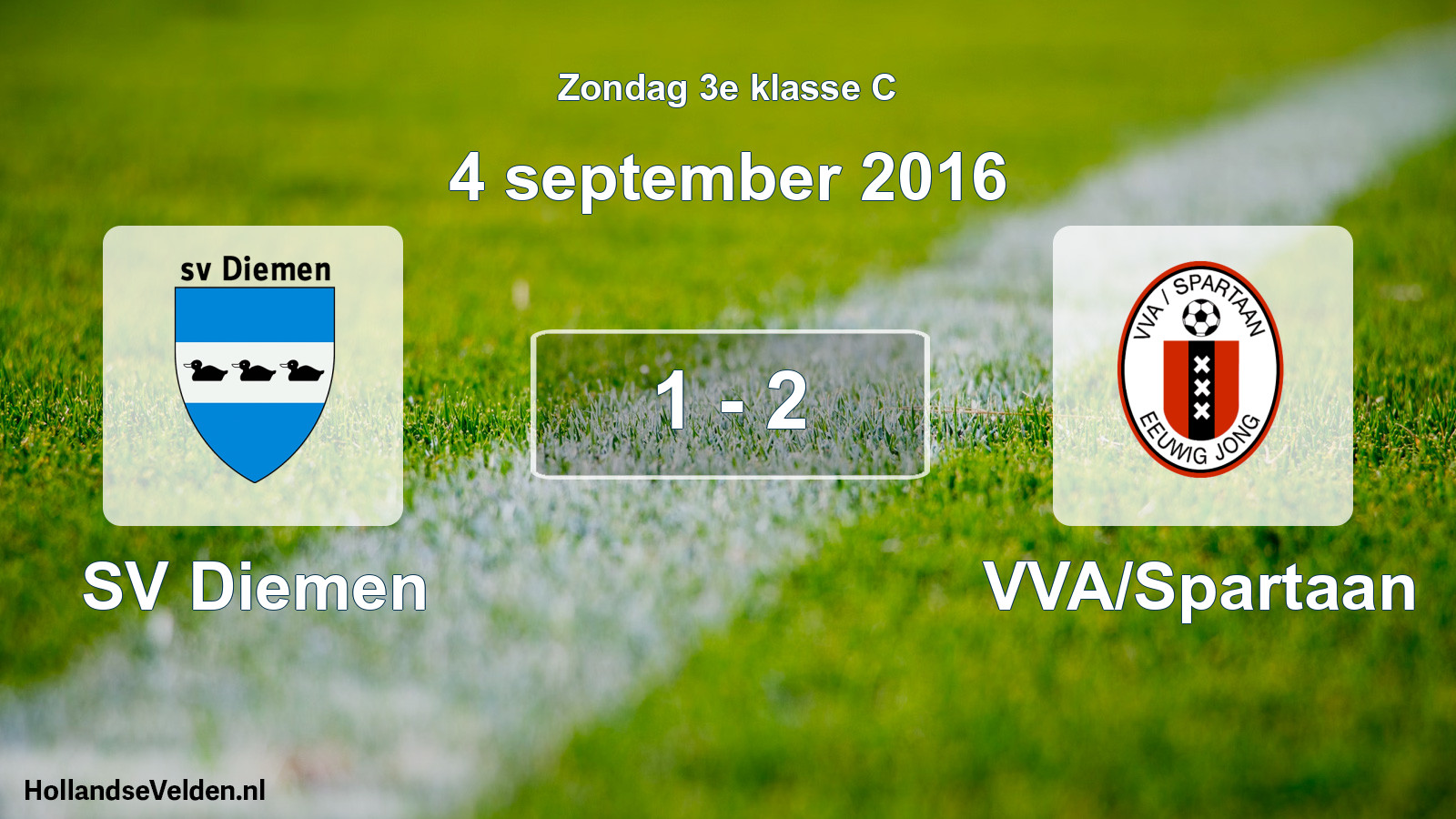 Total number of matches played: SV Diemen - VVA/Spartaan 1 - 2 (4 September 2016)