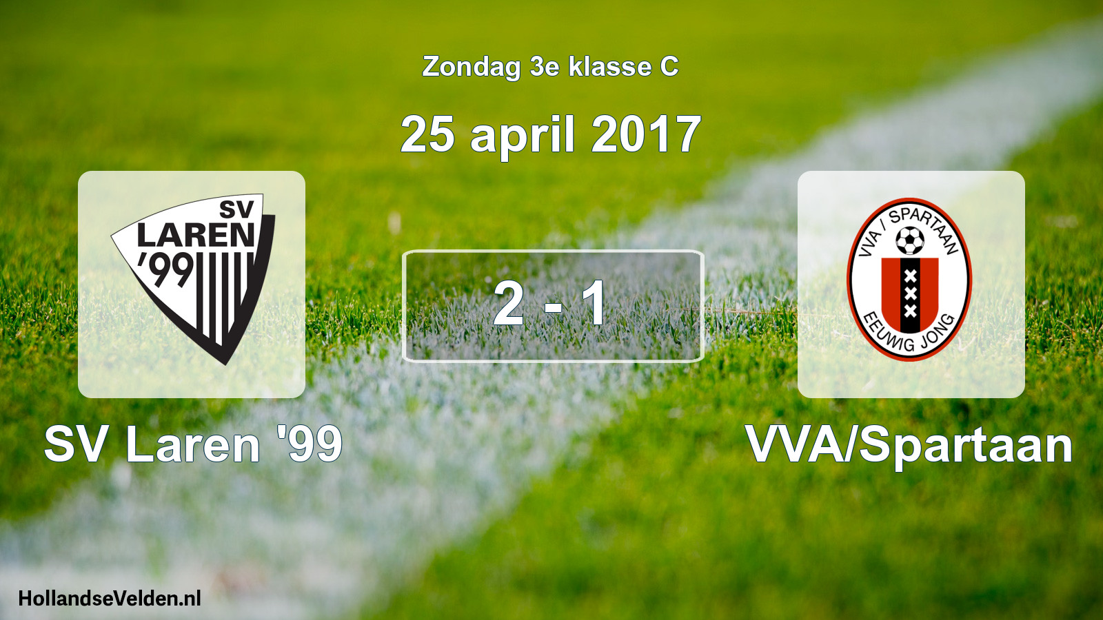 Total number of matches played: SV Laren '99 - VVA/Spartaan 2 - 1 (25 April 2017)