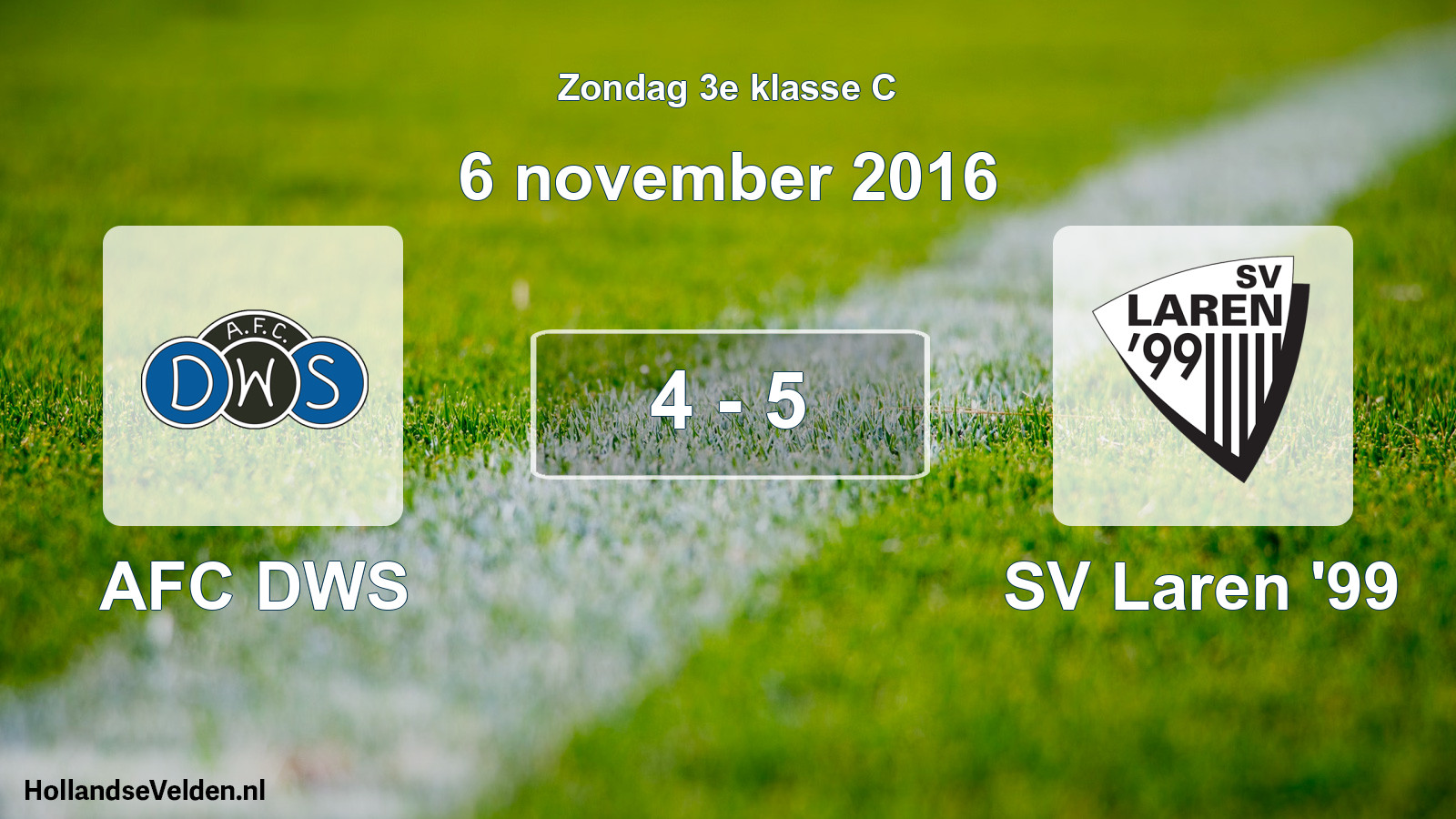 Total number of matches played: AFC DWS - SV Laren '99 4 - 5 (6 November 2016)
