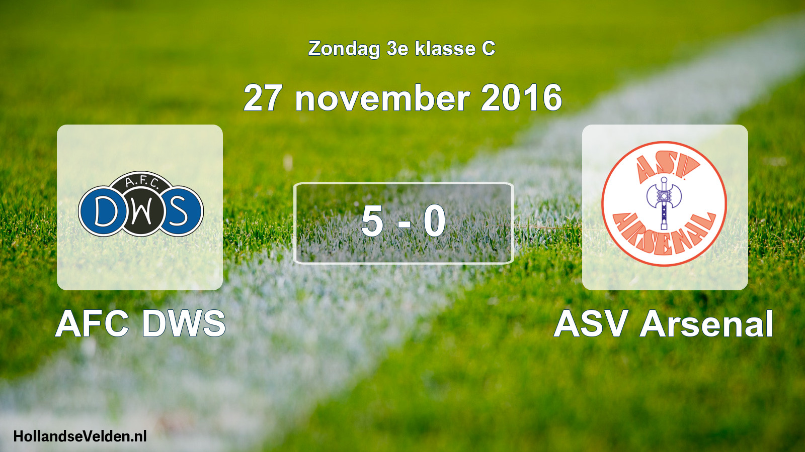 Total number of matches played: AFC DWS - ASV Arsenal 5 - 0 (27 November 2016)