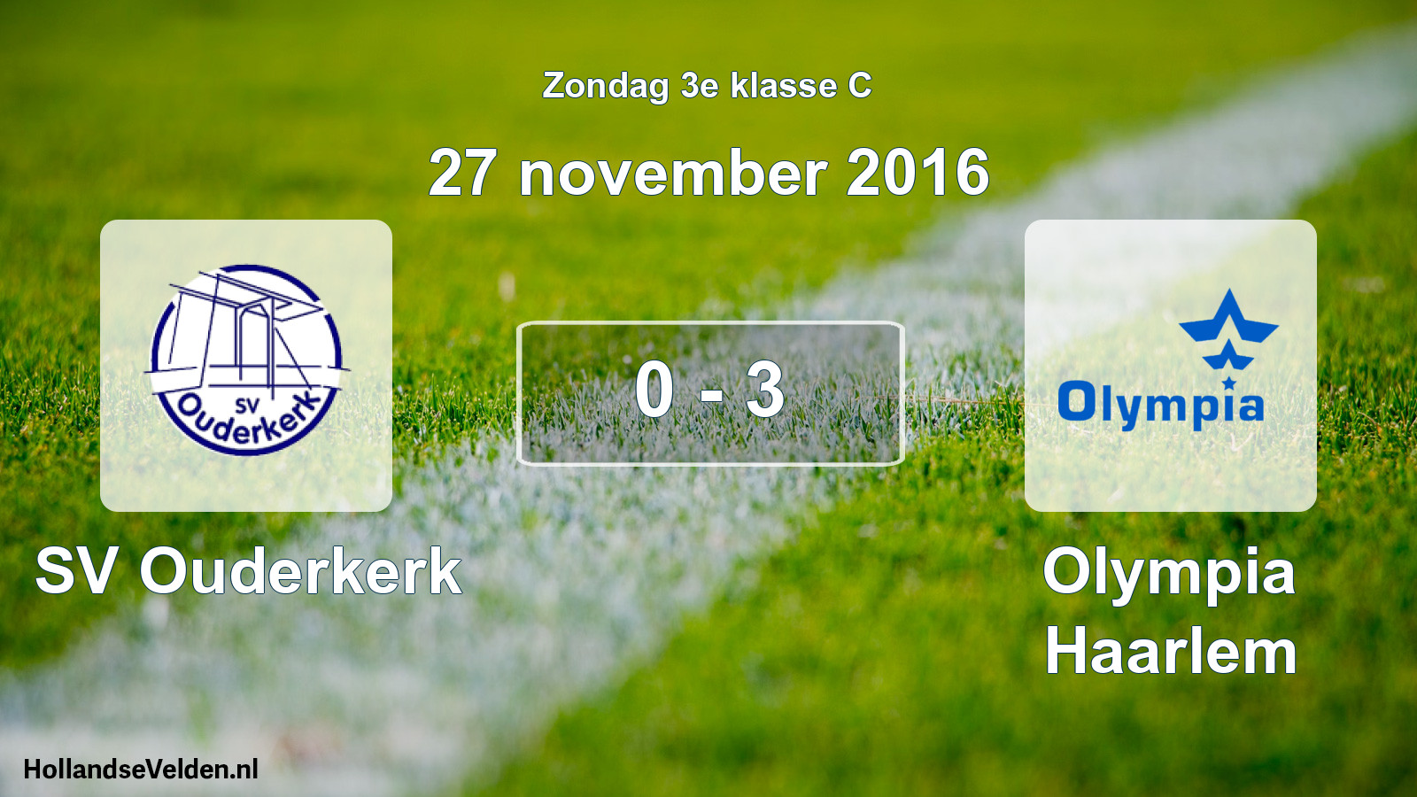 Total number of matches played: SV Ouderkerk - Olympia Haarlem 0 - 3 (27 November 2016)