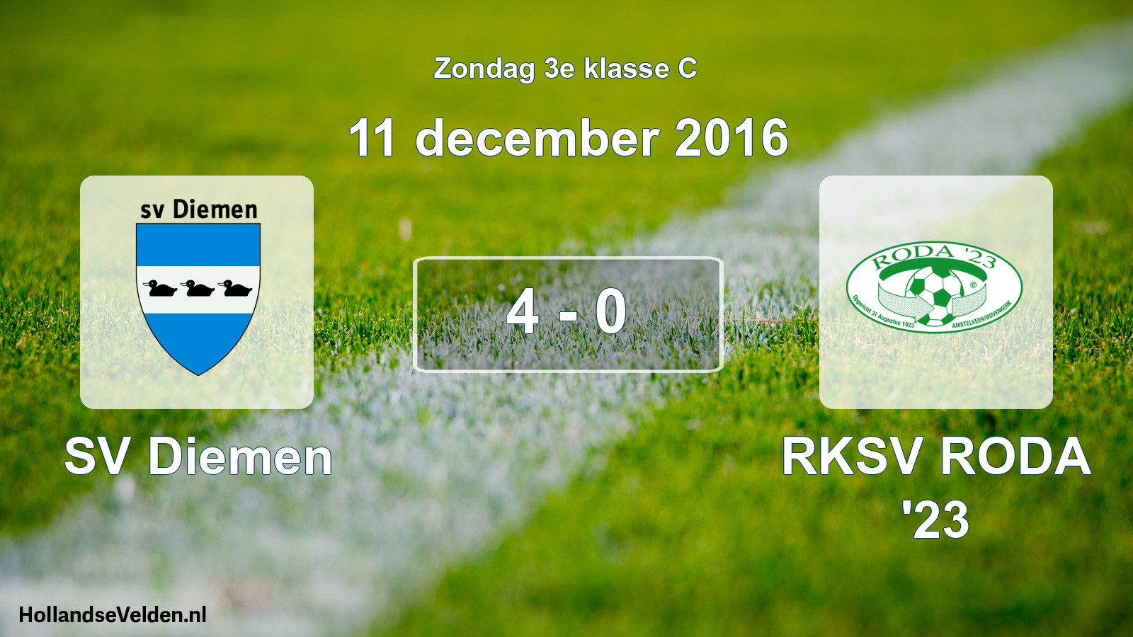Total number of matches played: SV Diemen - RKSV RODA '23 4 - 0 (11 December 2016)