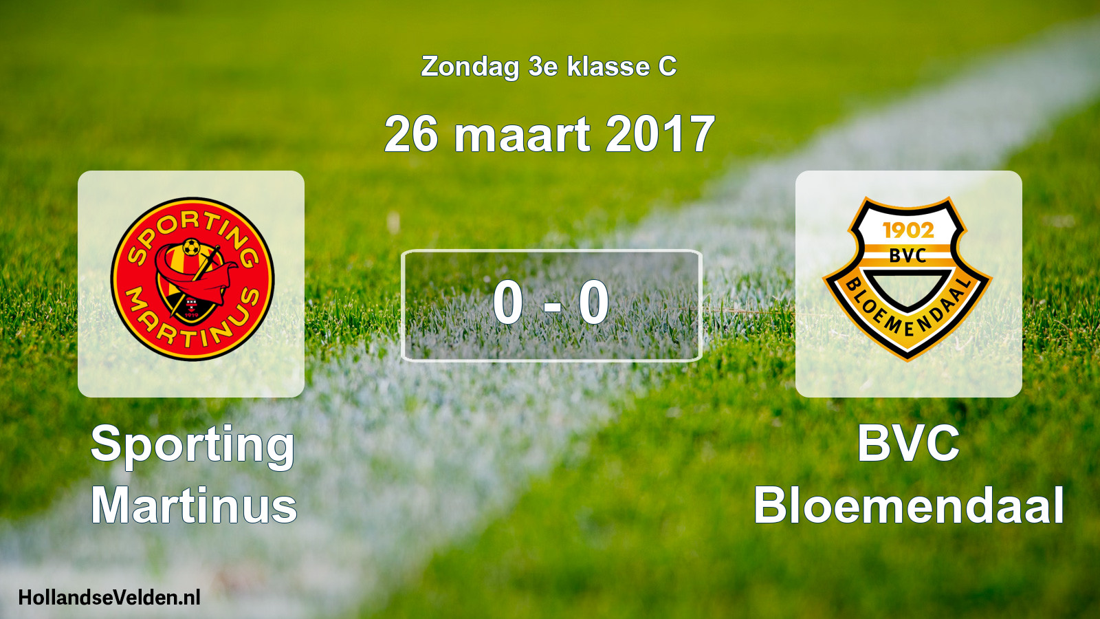 Total number of matches played: Sporting Martinus - BVC Bloemendaal 0 - 0 (26 March 2017)